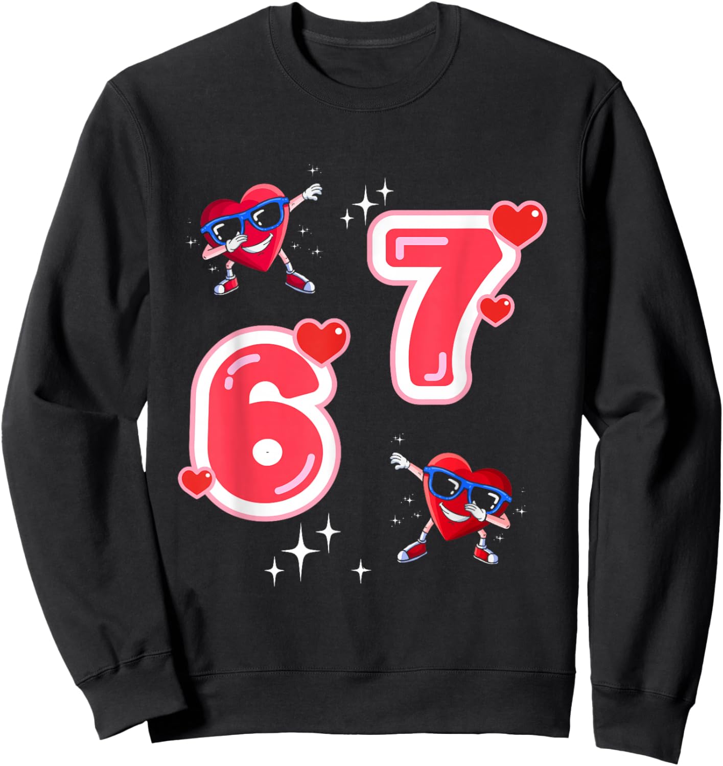 67 Valentines Shirt 67 Hearts Dabbing Valentine Six Seven Sweatshirt - Sweatshirt | Black