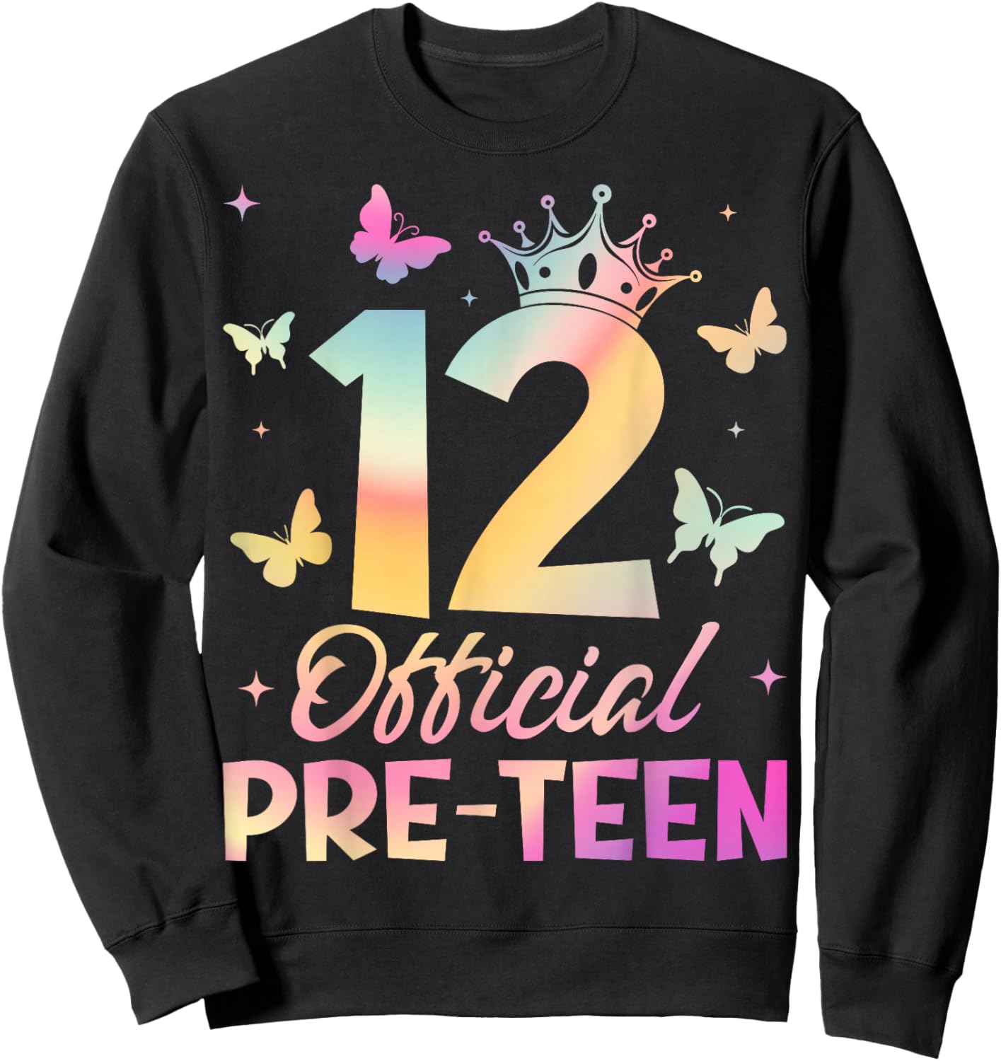Crown 12th Birthday Party 12 Official Pre-Teen Birthday Girl Sweatshirt - Sweatshirt | Black