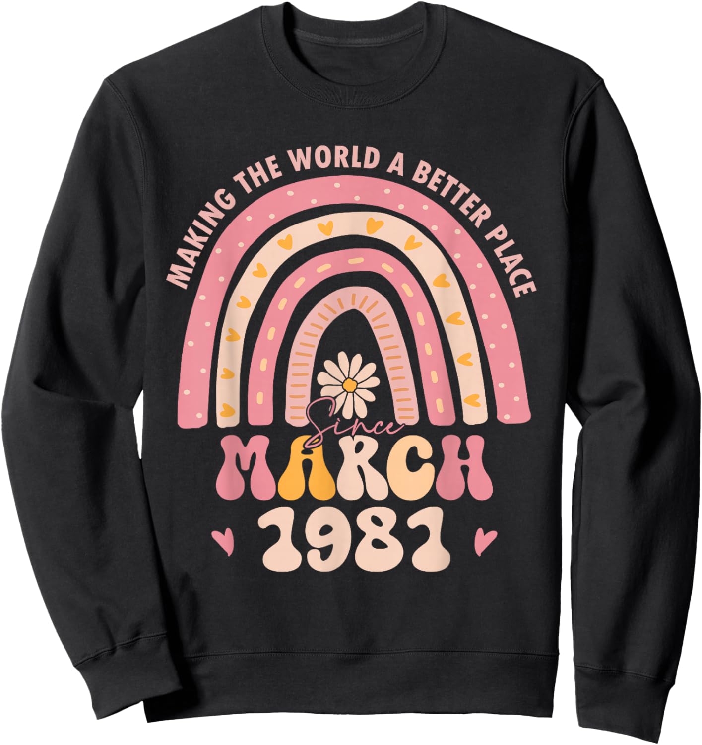 Turning 45 Retro March 1981 45th Birthday for Girl Women Sweatshirt - Sweatshirt | Black