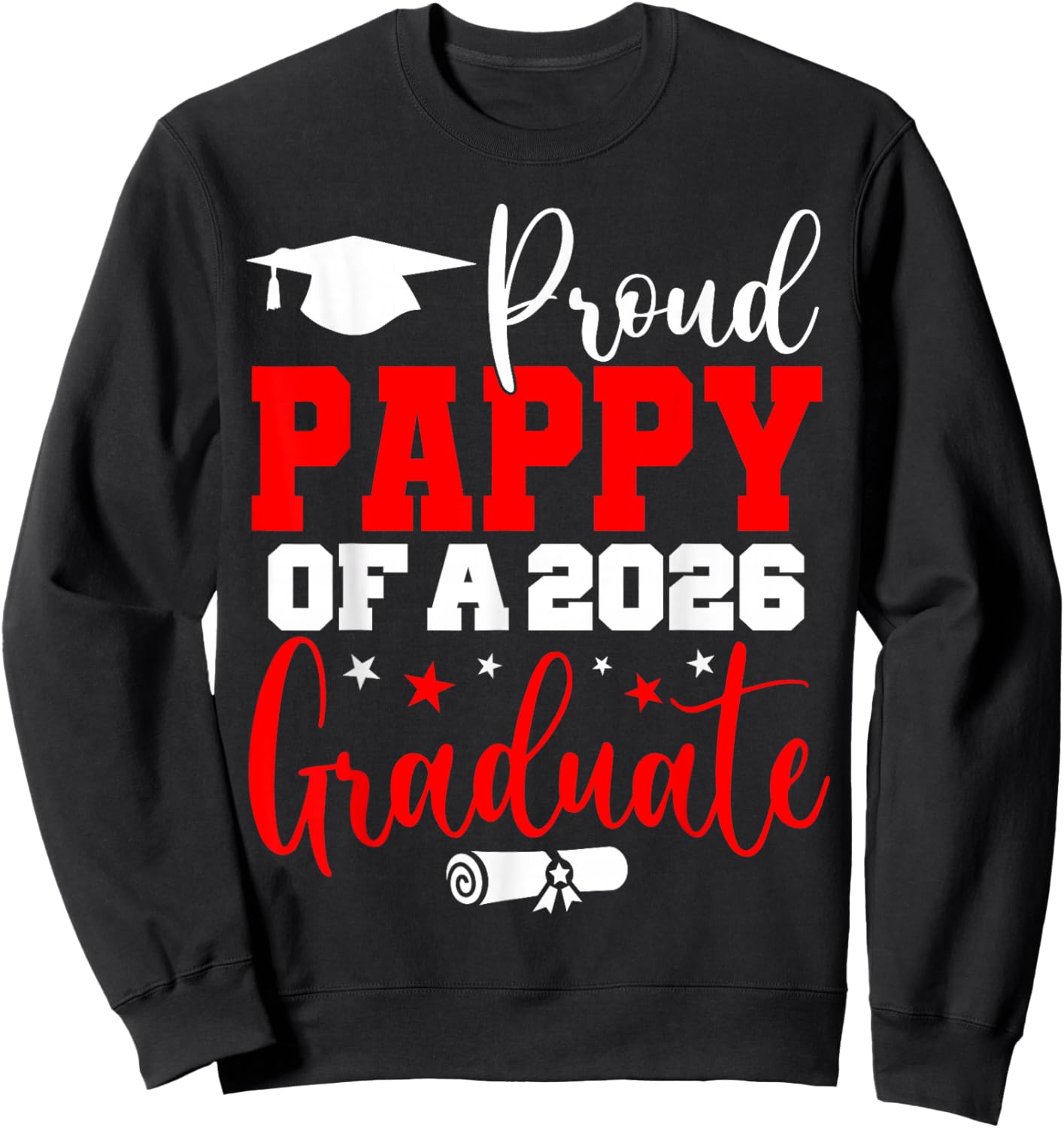 Pappy Senior 2026 Proud Pappy of A Class of 2026 Graduate Sweatshirt - Sweatshirt | Black