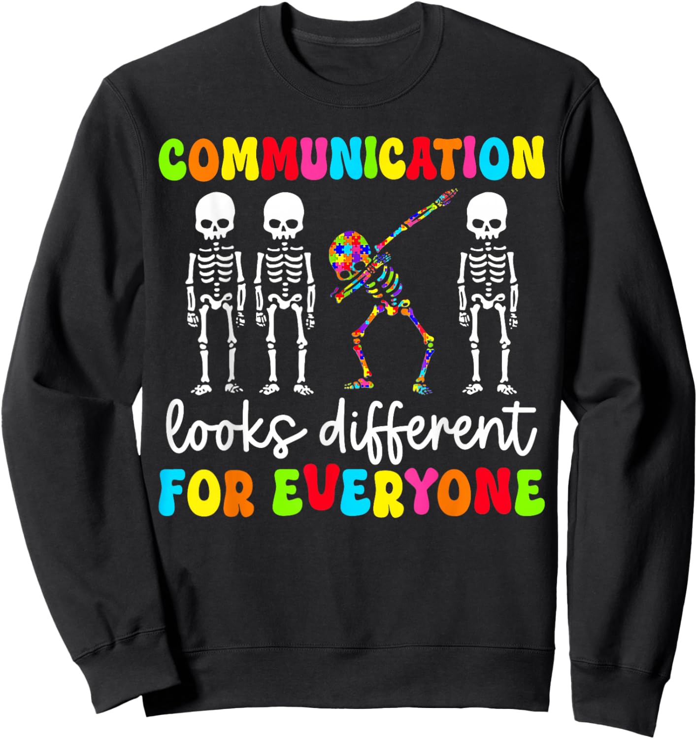 Groovy Autism Communication Looks Different for Everyone Sweatshirt - Sweatshirt | Black