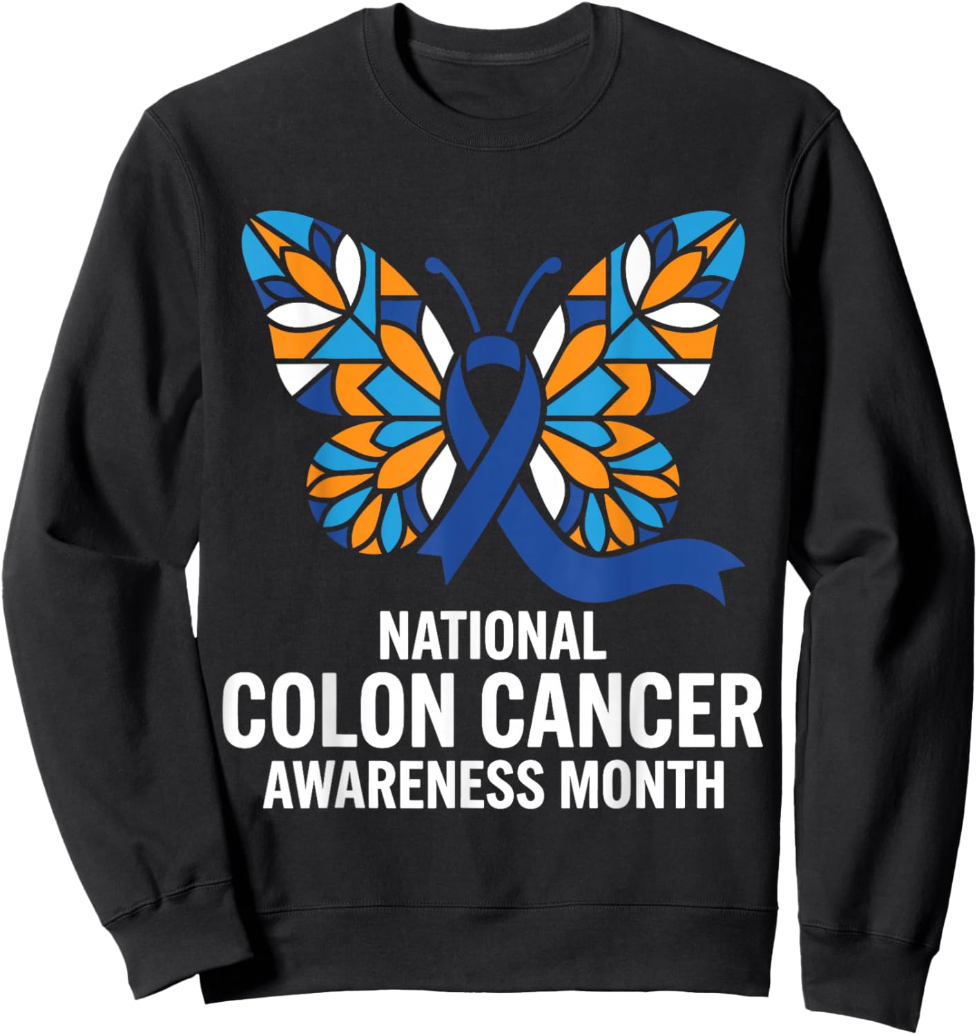 National Colon Cancer Awareness Month Blue Ribbon Men Women Sweatshirt - Sweatshirt | Black
