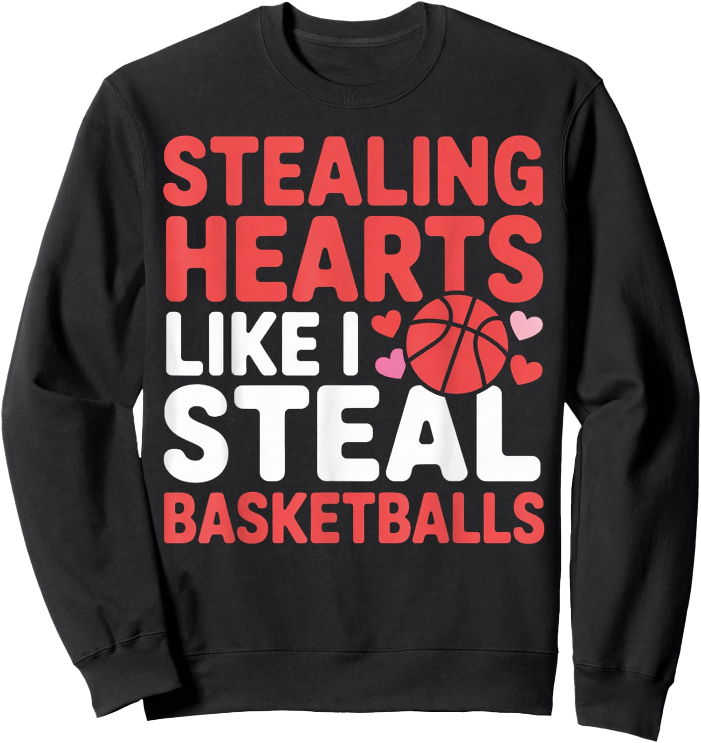 Funny Stealing Hearts Steal Basketballs Kids Valentine Sweatshirt - Sweatshirt | Black