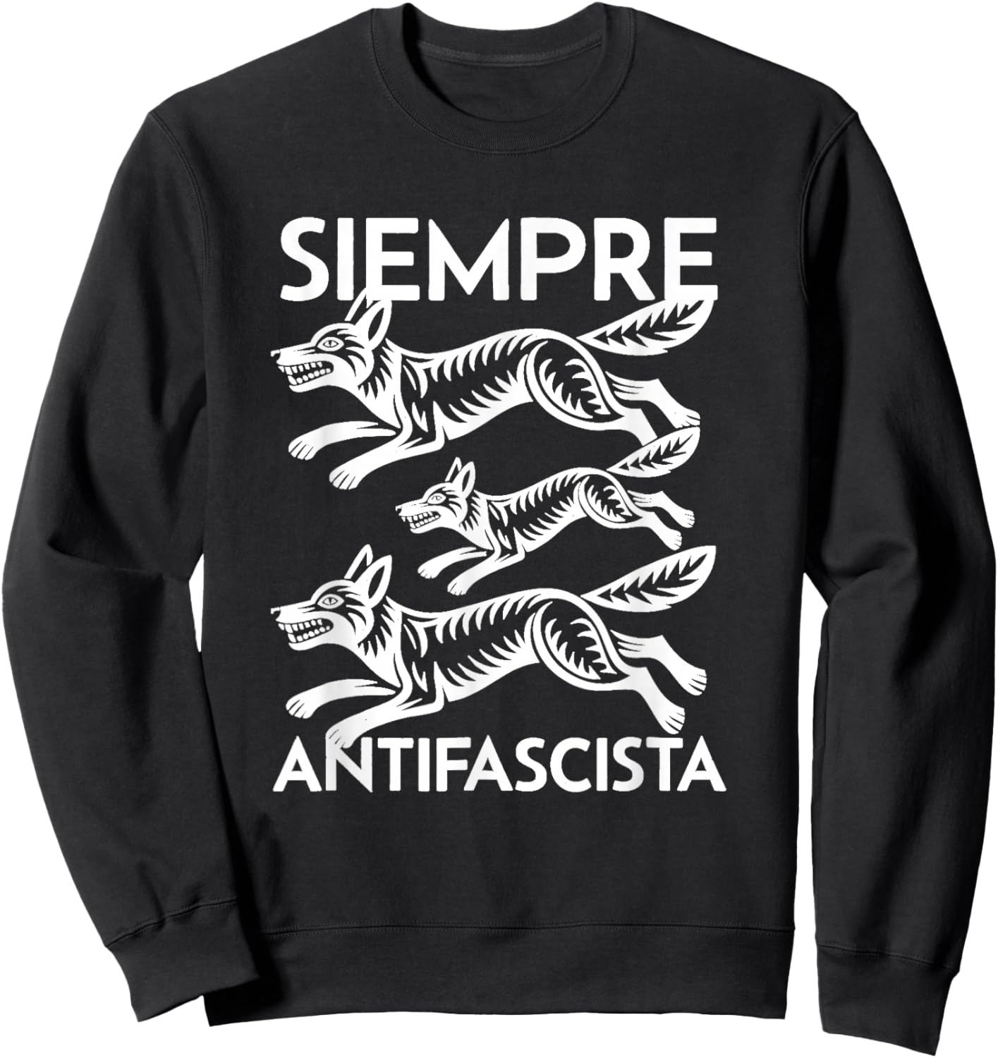 Siempre Antifascista Sweatshirt - Sweatshirt | Black