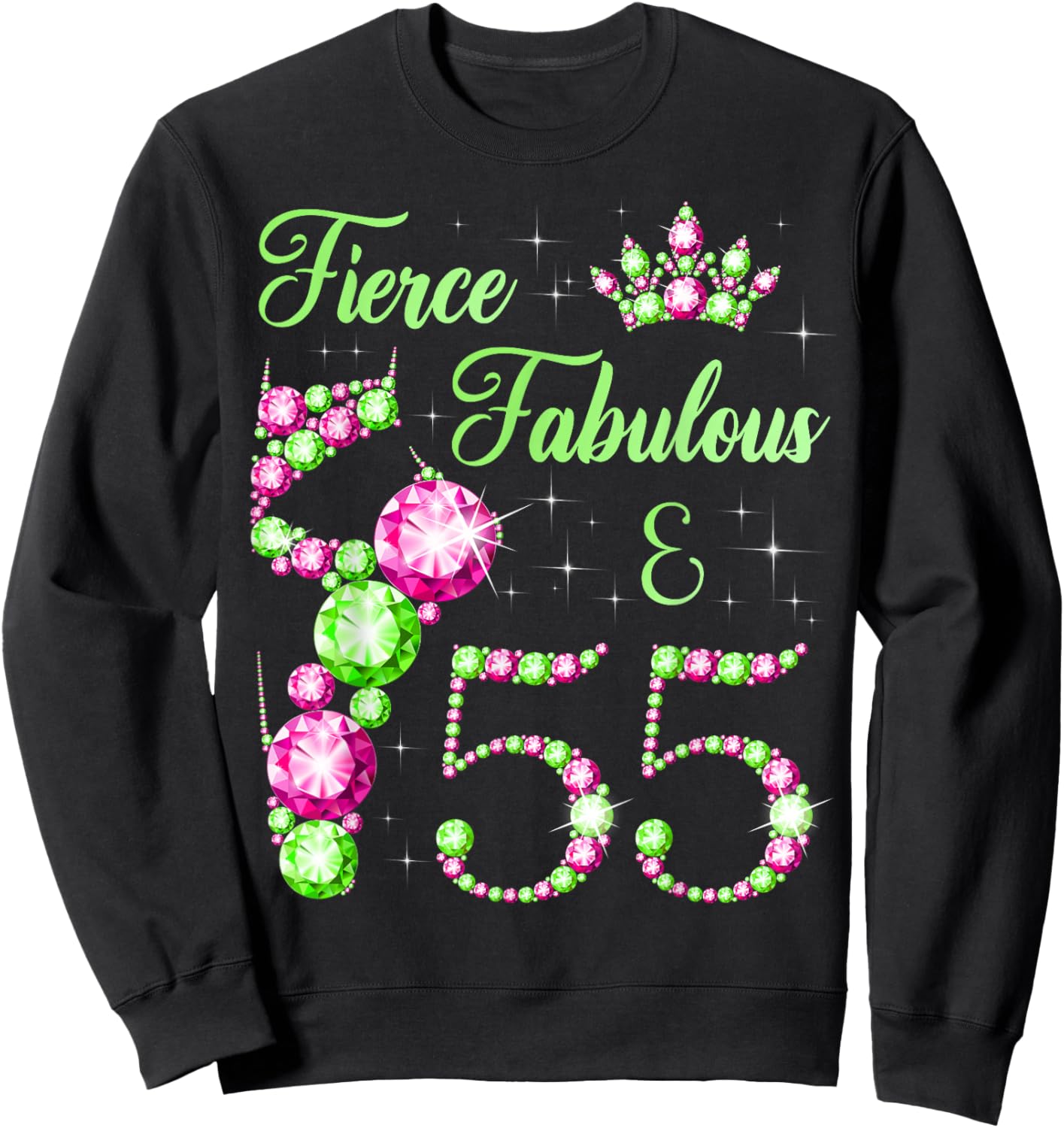 Fierce Fabulous & 55 Years 55th Birthday Party Ballerina Sweatshirt - Sweatshirt | Black