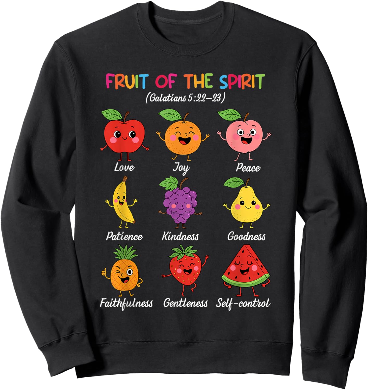Fruit of The Spirit Christian Faith Religious Bible Verse Sweatshirt - Sweatshirt | Black