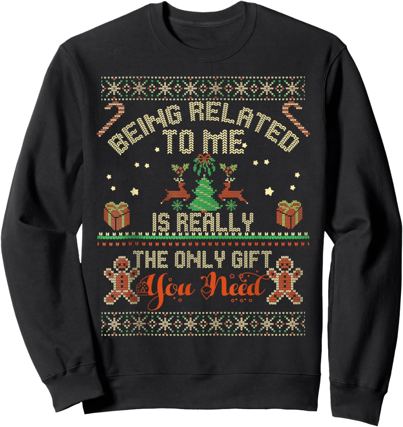 Being Related to Me Ugly Christmas Sweaters Christmas Party Sweatshirt - Sweatshirt | Black