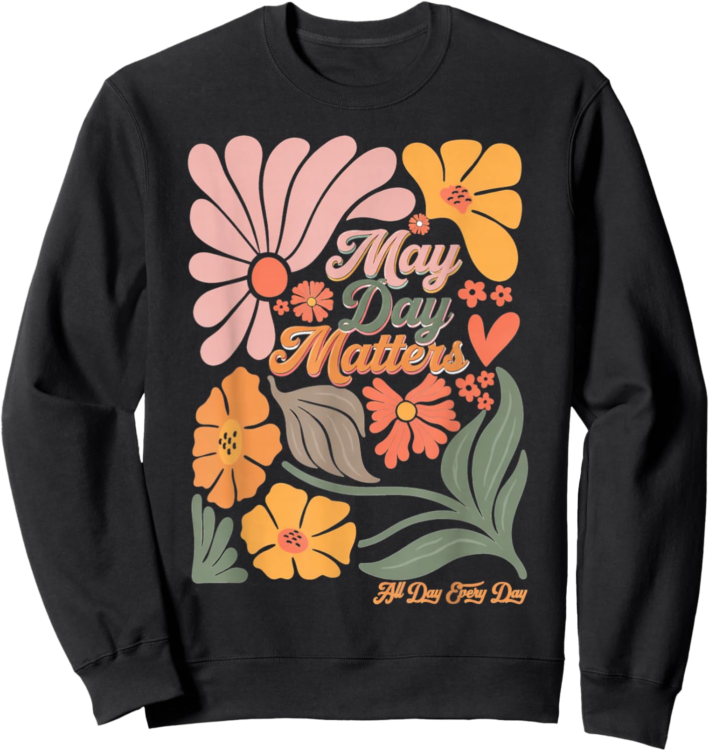 Boho May Day Matters Protest May Sweatshirt - Sweatshirt | Black