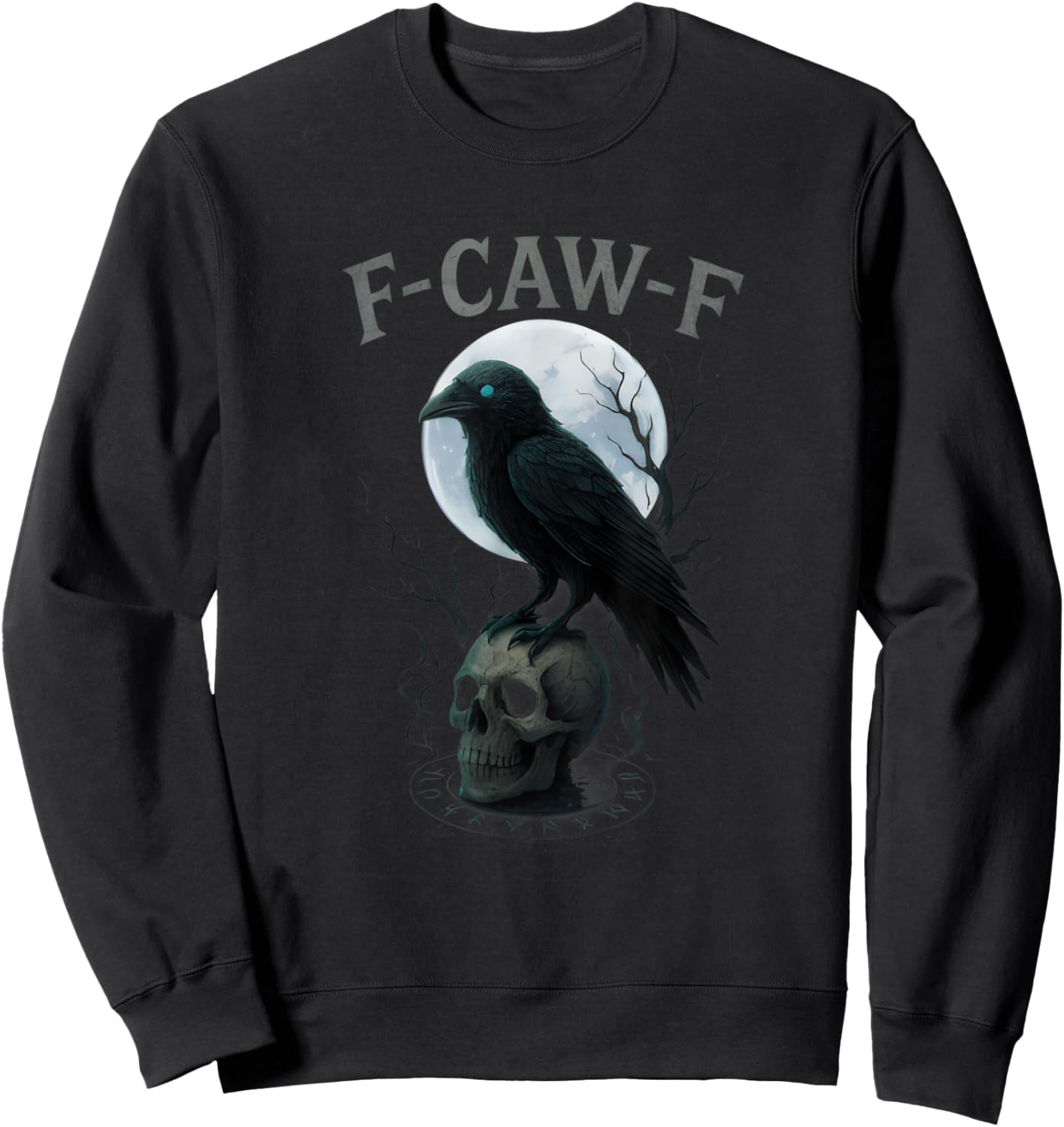 Gothic Black Crow F-Caw-F Raven Skull Moon Halloween Sweatshirt - Sweatshirt | Black