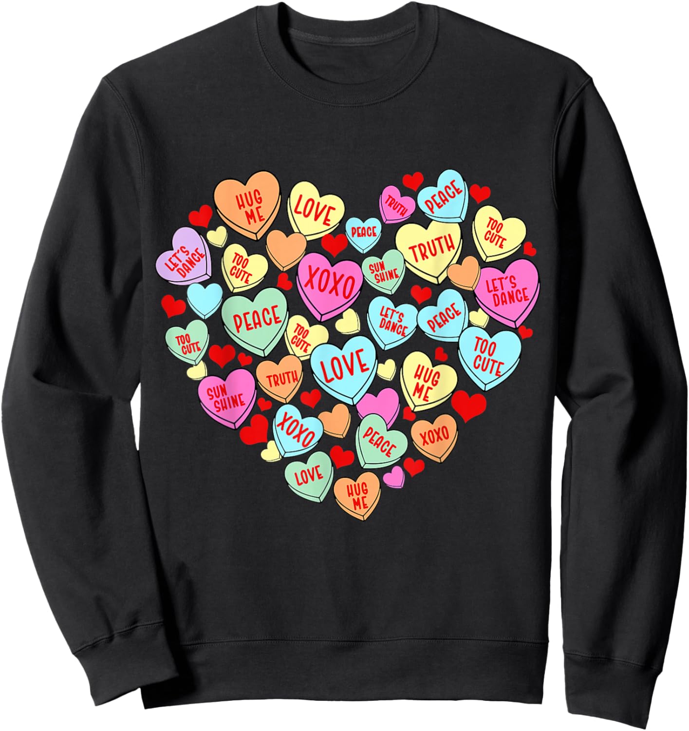 Valentines Day Heart Conversation Candy Sweetheart Kid Women Sweatshirt - Sweatshirt | Black