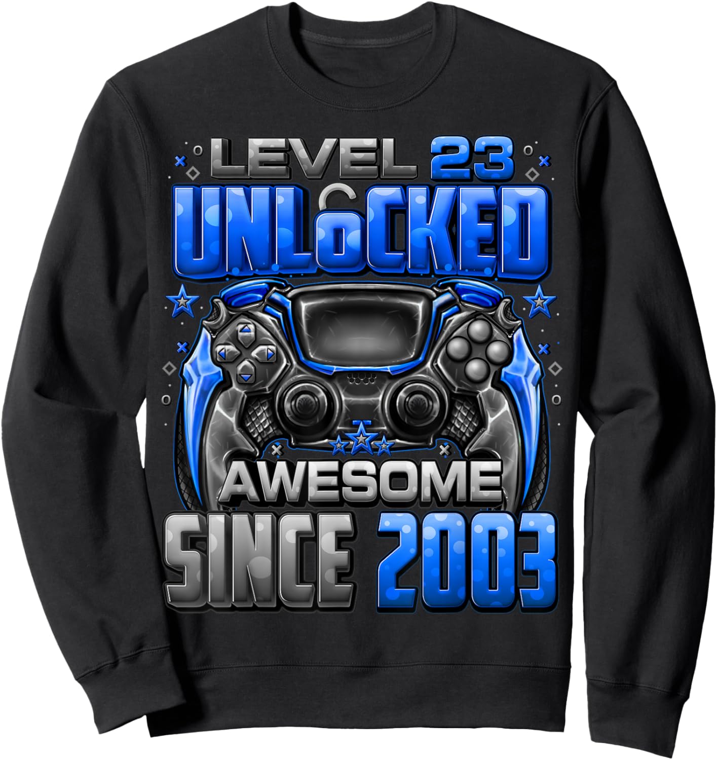 Level 23 Unlocked Awesome Since 2003 23rd Birthday Gaming Sweatshirt - Sweatshirt | Black