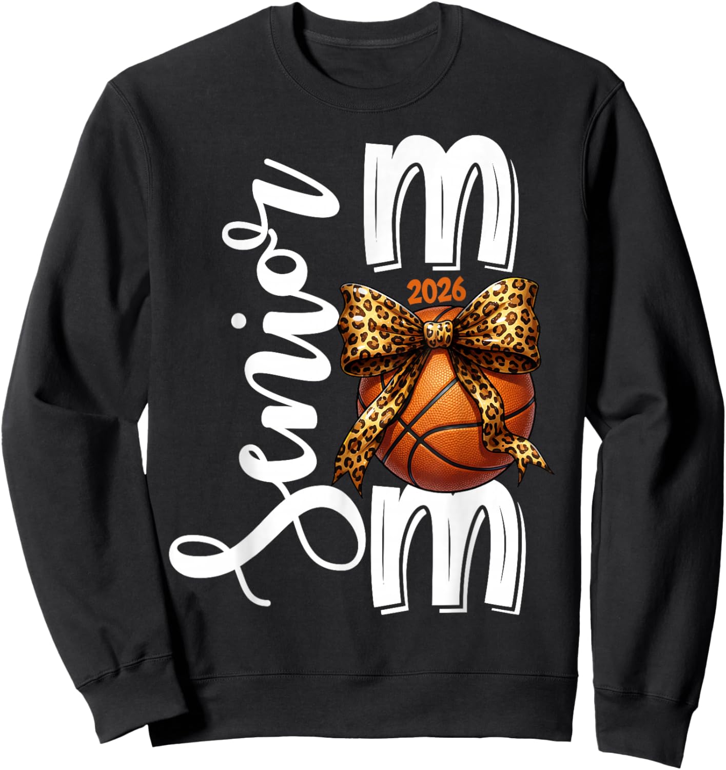 Senior Basketball Mom Class of 2026 Player Graduation Grad Sweatshirt - Sweatshirt | Black