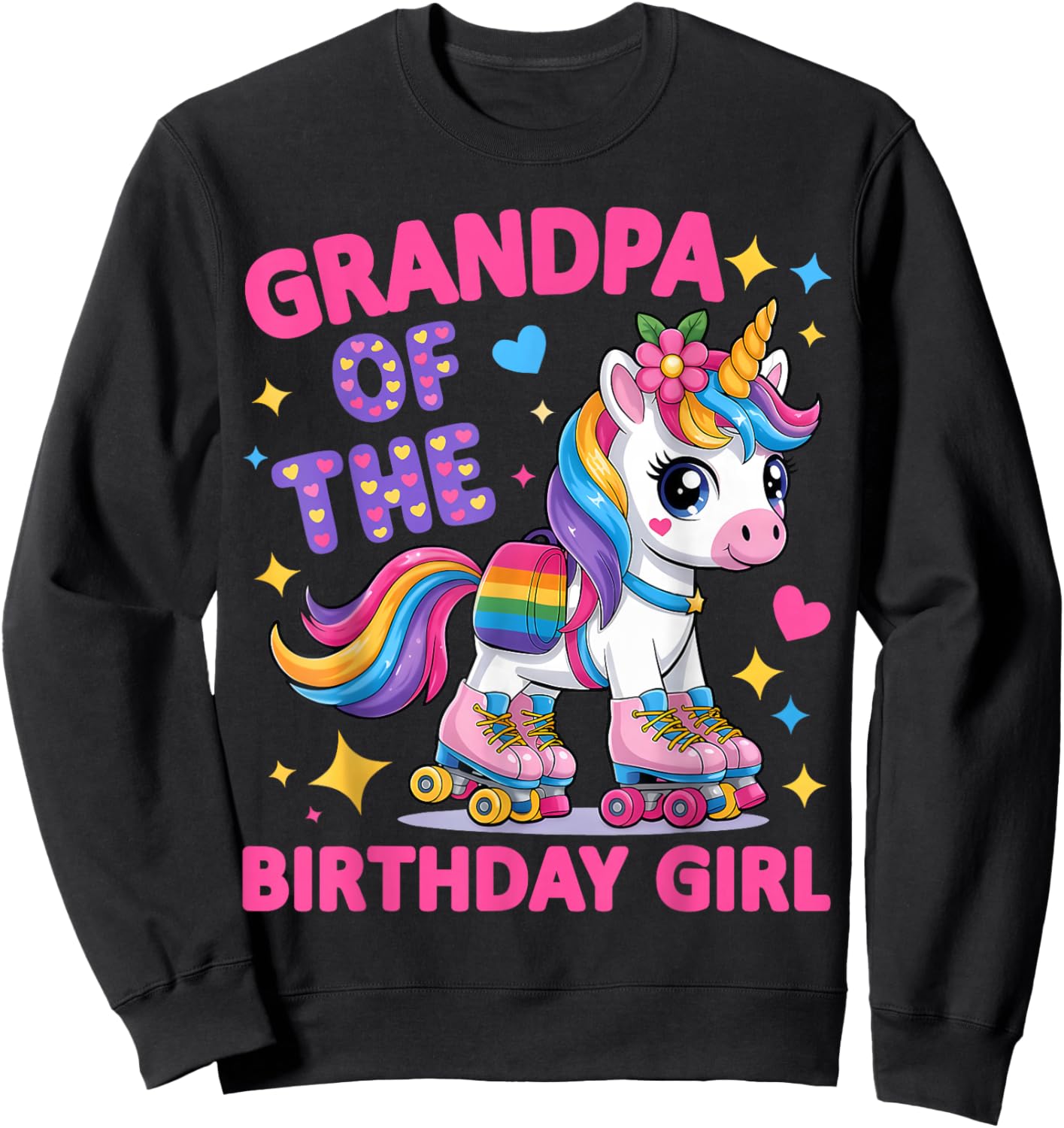 Grandpa of The Birthday Girl Rolling Unicorn Birthday Party Sweatshirt - Sweatshirt | Black