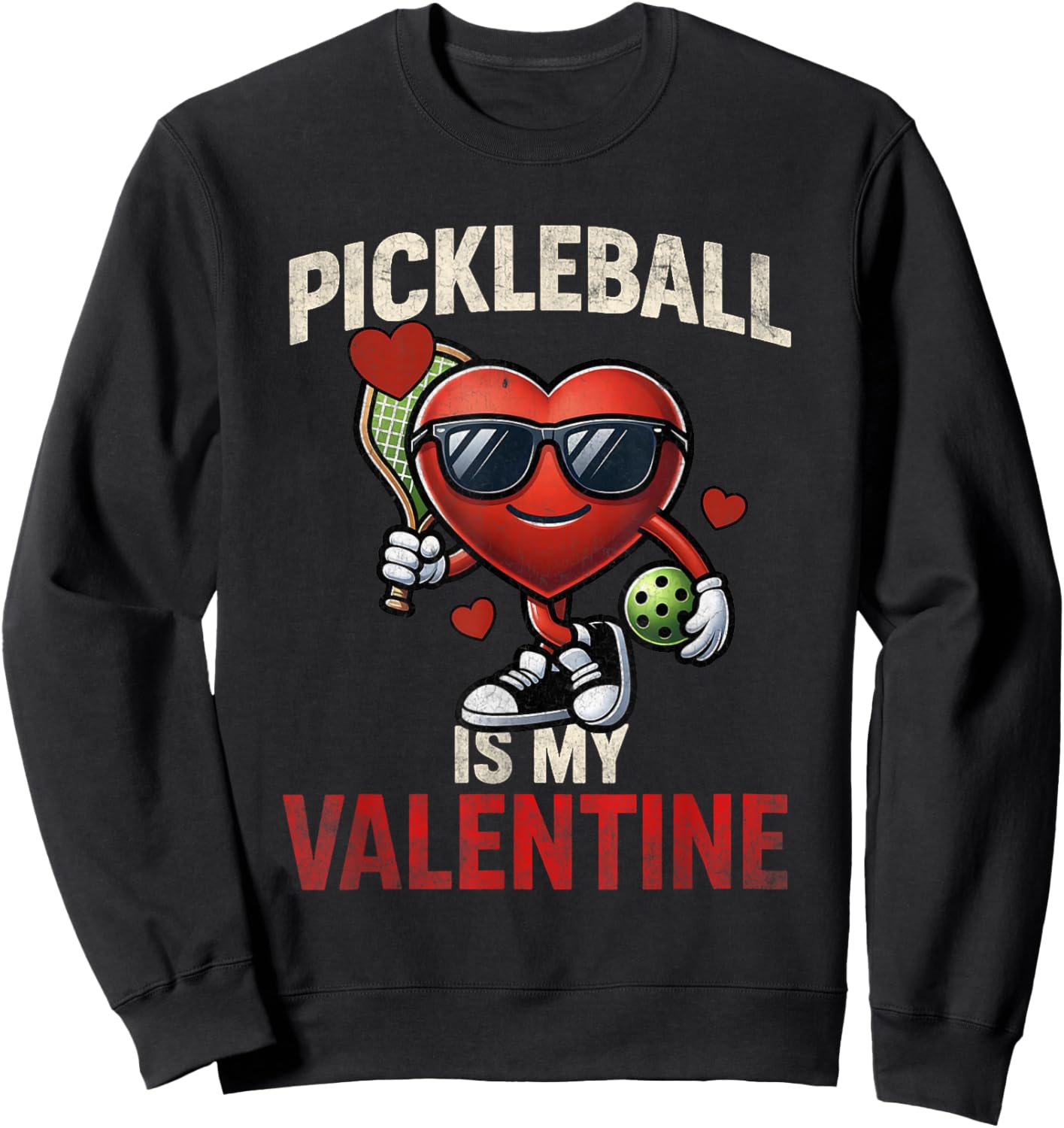 Pickleball is My Valentine Heart Funny Valentines Day Sweatshirt - Sweatshirt | Black