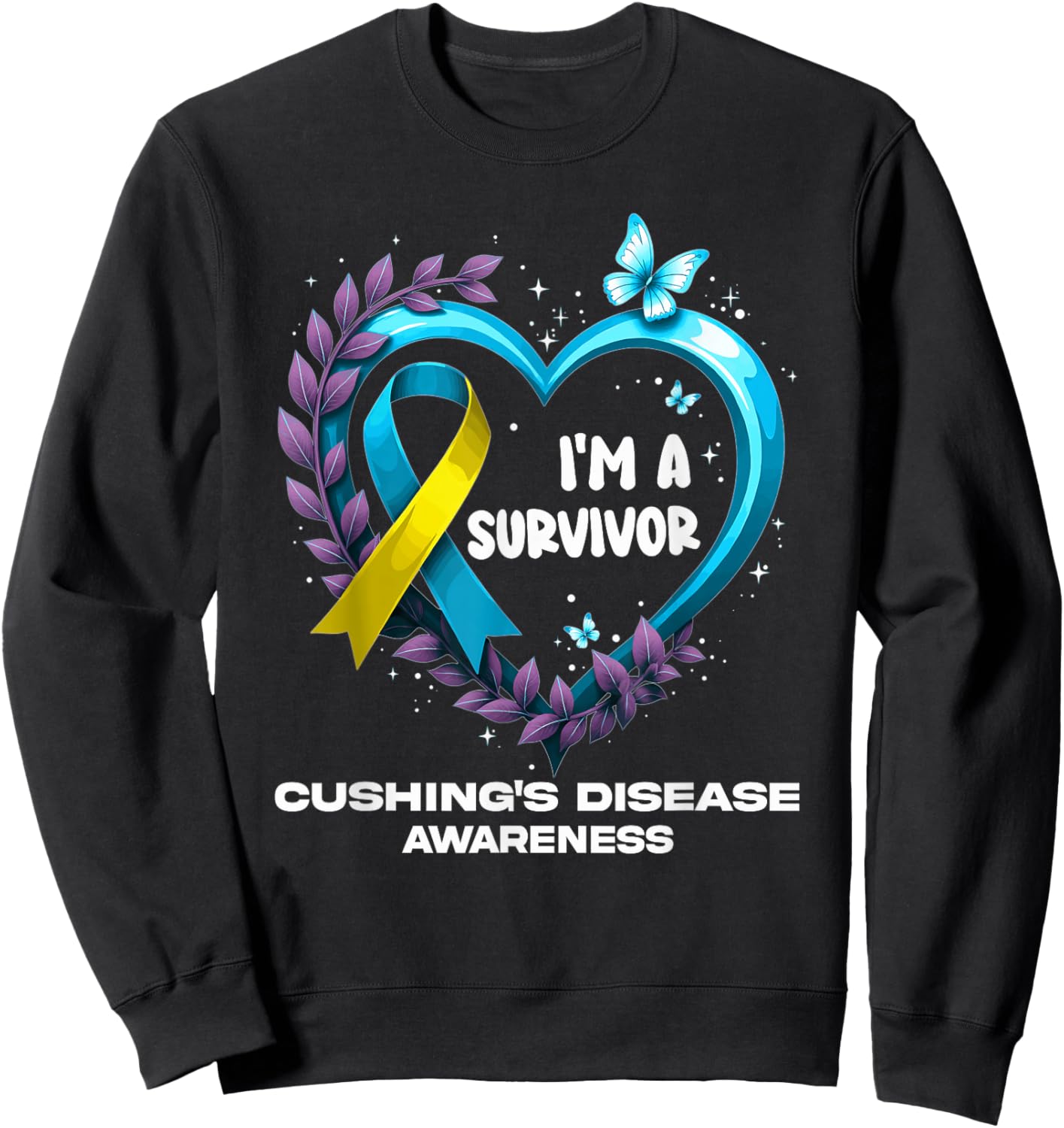 I'm A Survivor Cushing's Disease Awareness Sweatshirt - Sweatshirt | Black