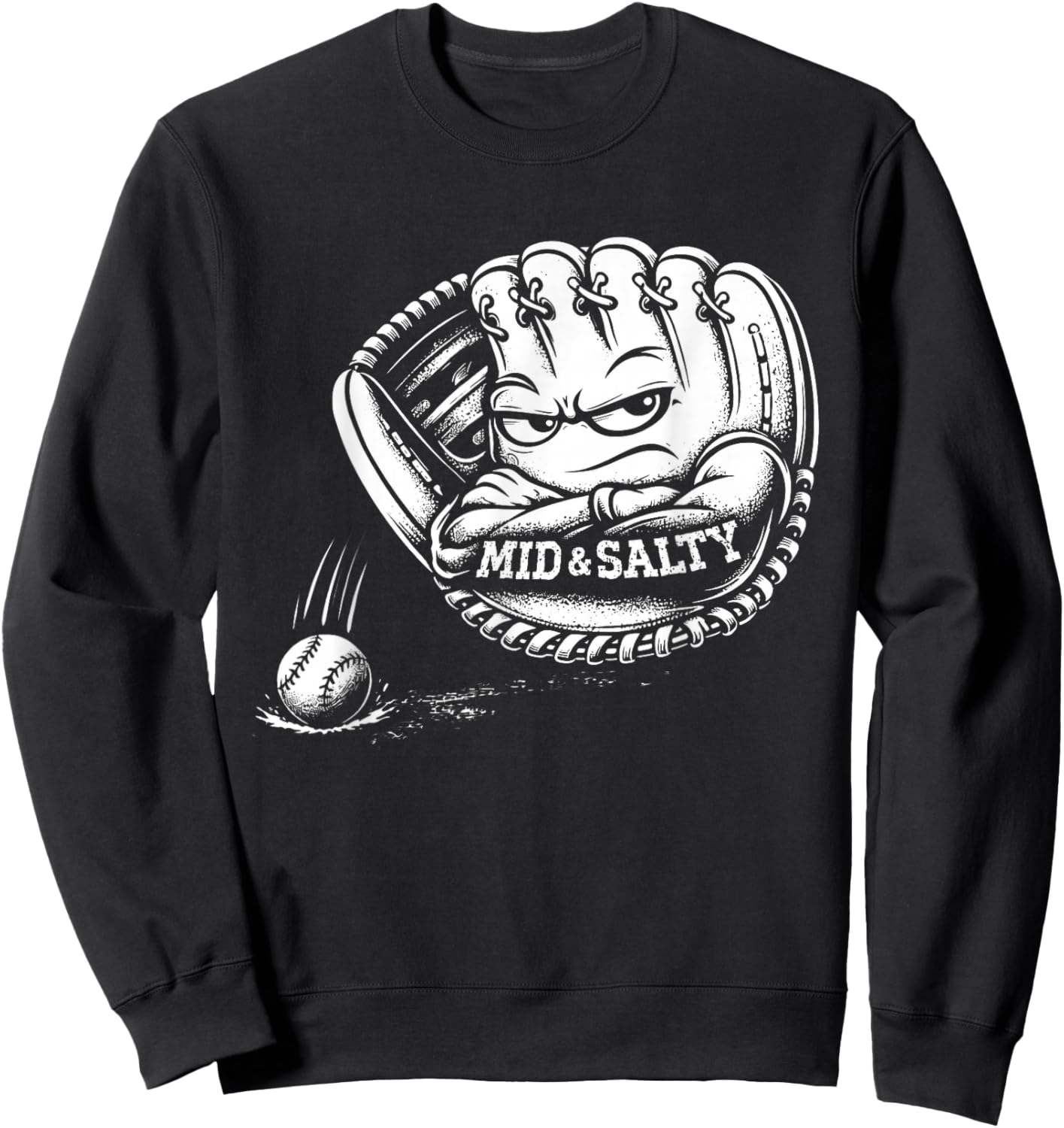 Mid and Salty Baseball Glove Funny Sports T Sweatshirt - Sweatshirt | Black