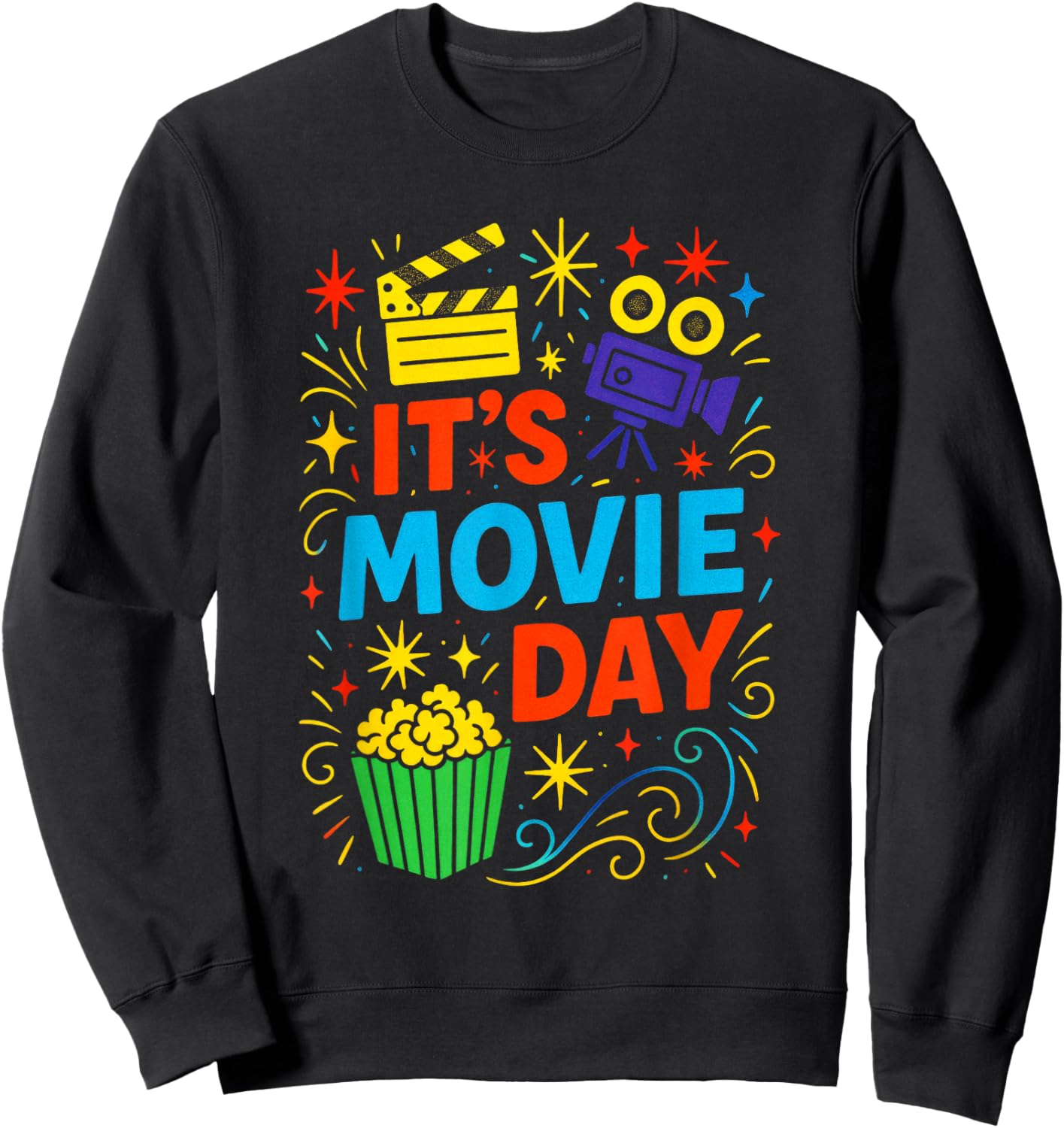 It's Movie Day - Film Buff Cinema Fans Sweatshirt - Sweatshirt | Black