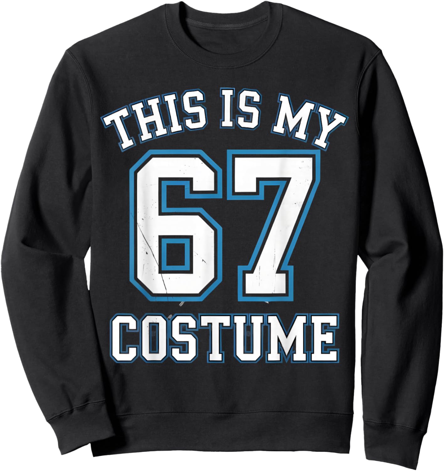 This is My 67 Costume Lazy Brainrot Meme Boys Kids Sweatshirt - Sweatshirt | Black