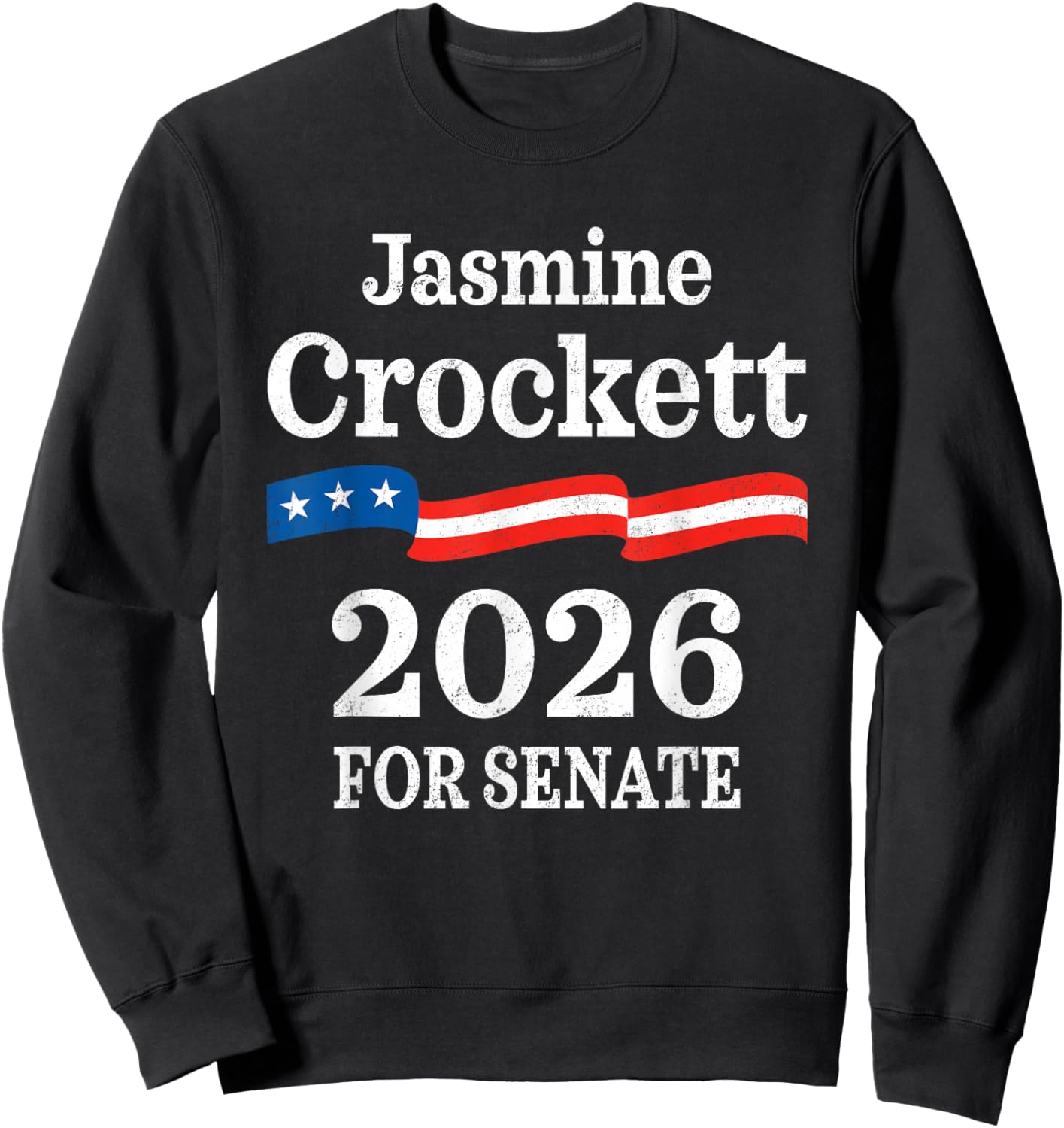 Jasmine Crockett 2026 for US Senate Texas TX Democrat Sweatshirt - Sweatshirt | Black