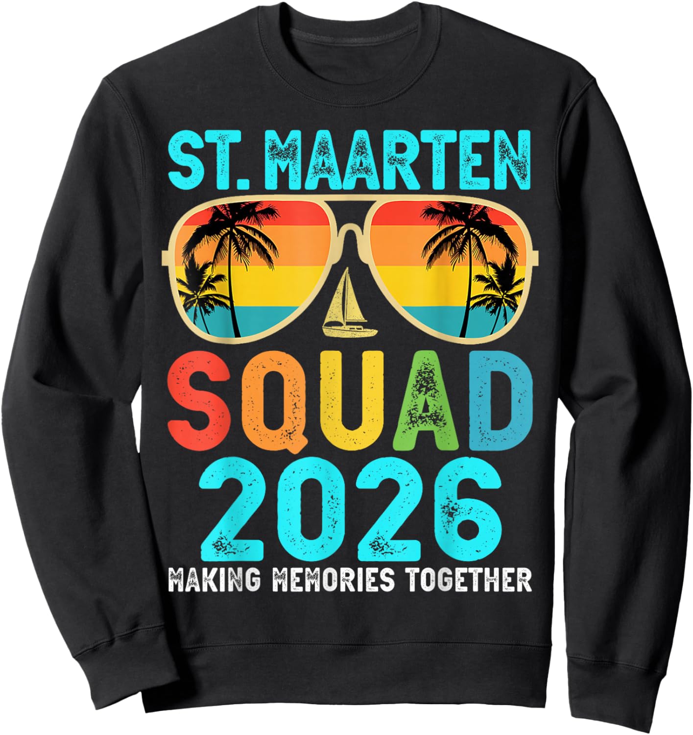 St. Maarten Squad 2026 Vacation Friend Family Matching Group Sweatshirt - Sweatshirt | Black