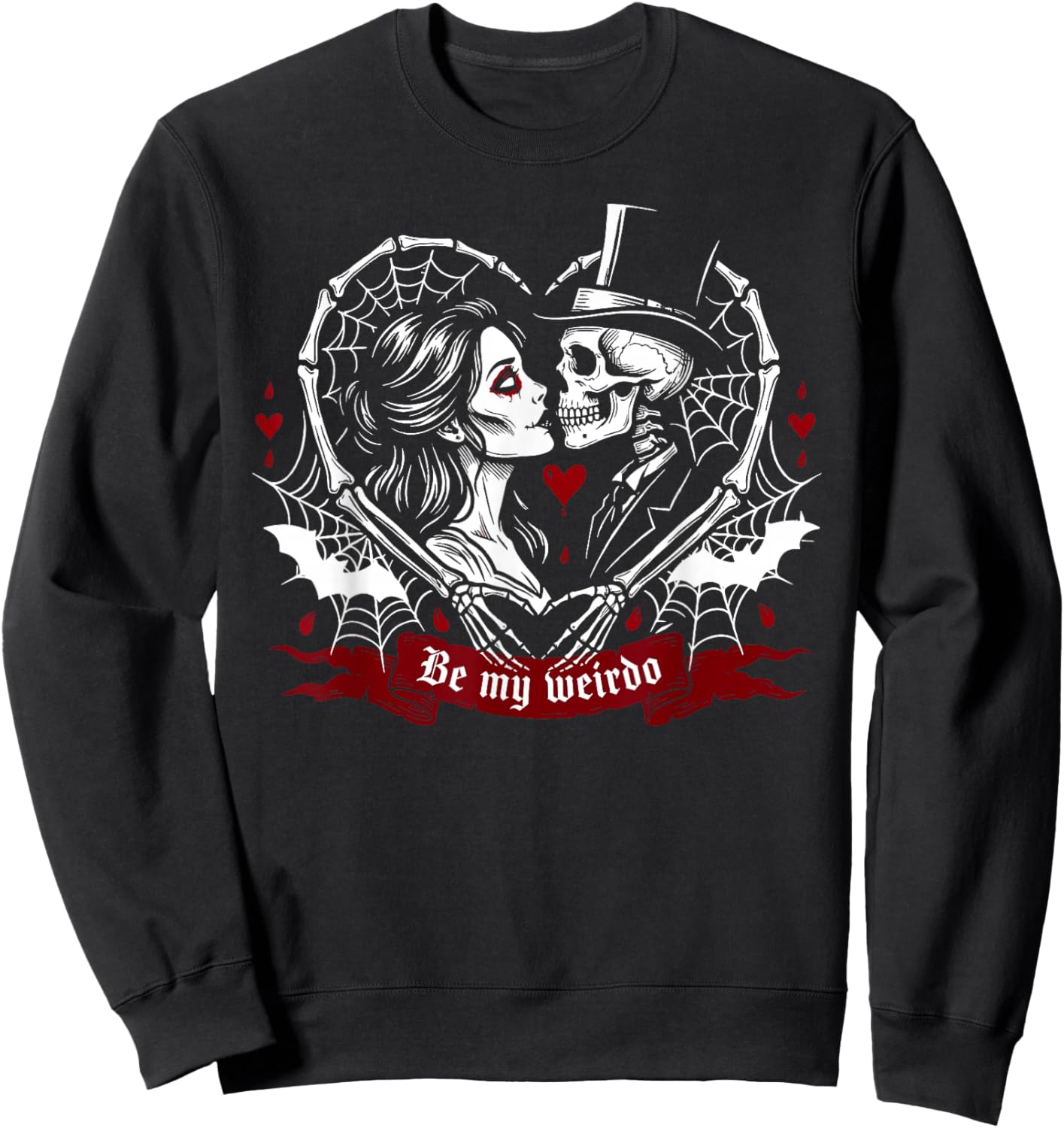 Goth Valentines Day Gothic Skeleton Couple Dark Romance Sweatshirt - Sweatshirt | Black