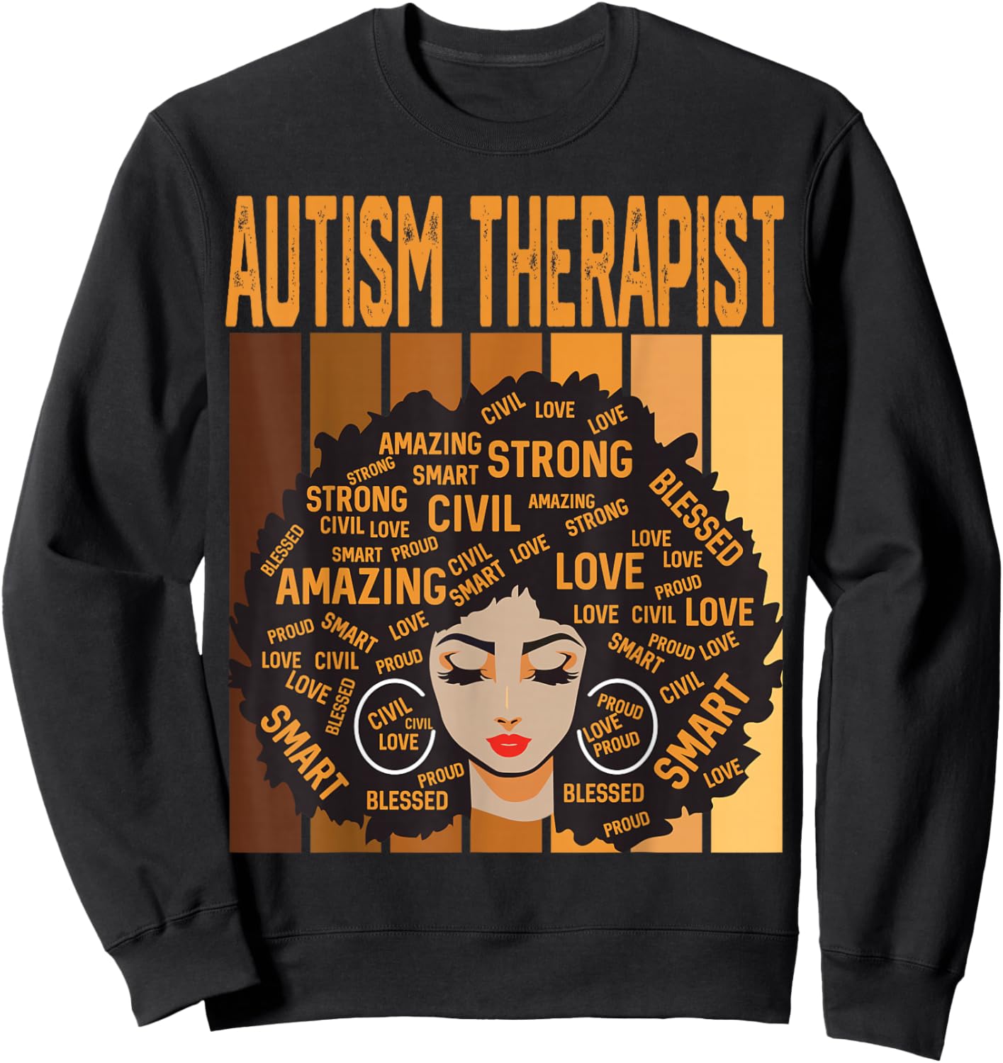 Autism Therapist Powerful Black History Month Black Pride Sweatshirt - Sweatshirt | Black