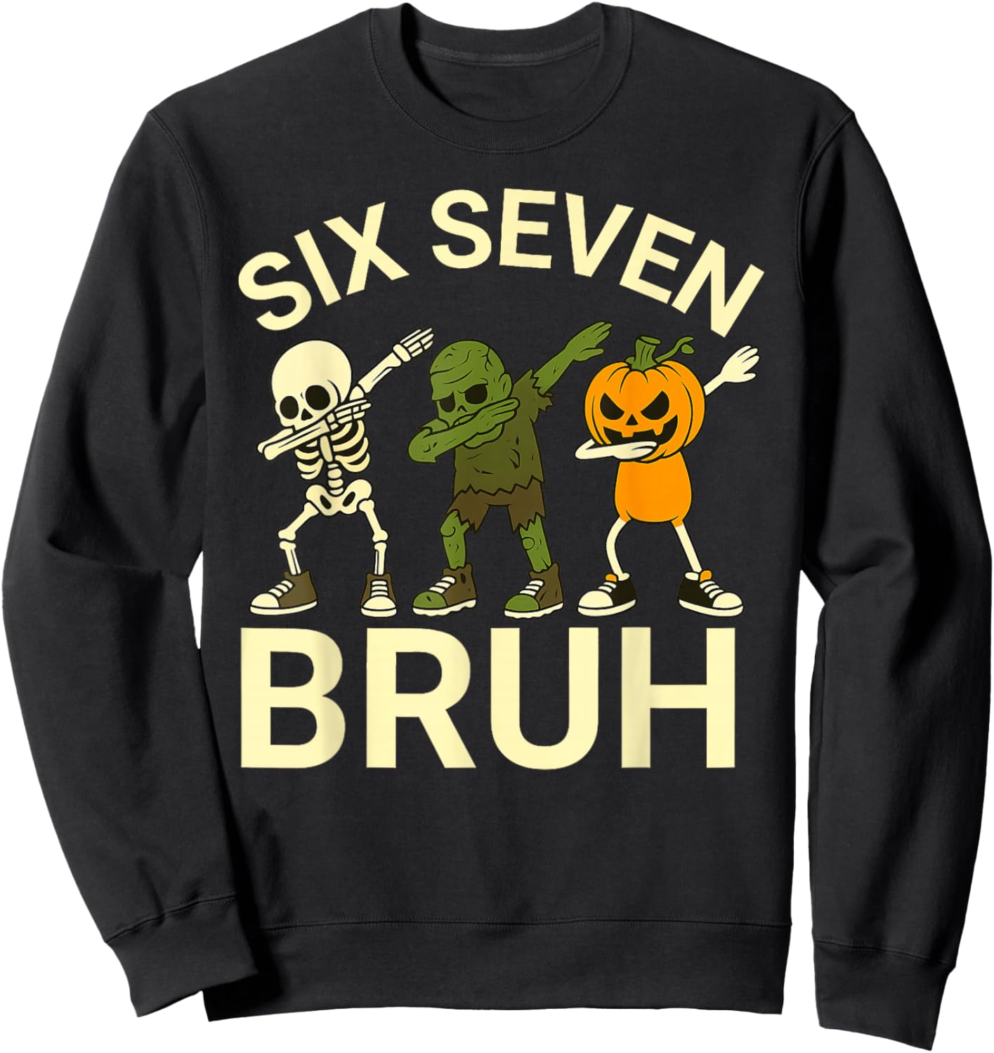 67 Halloween Funny Six Seven Meme Brainrot Pumpkin Kids Bruh Sweatshirt - Sweatshirt | Black