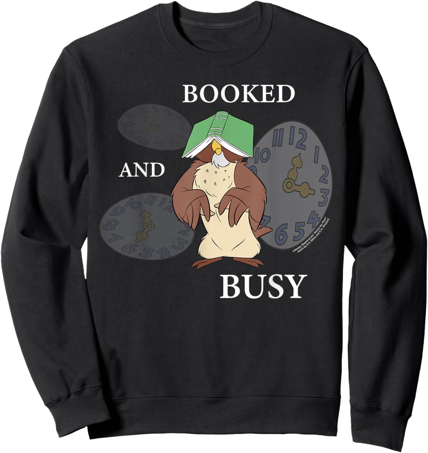 Disney Winnie The Pooh Owl Booked and Busy Funny Mood Sweatshirt - Sweatshirt | Black