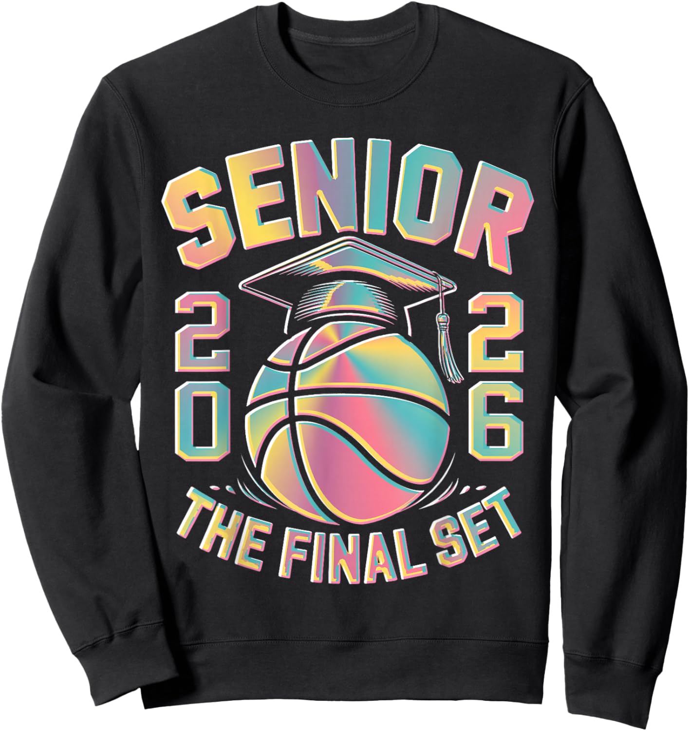 Tie dye Class of 2026 Senior Basketball The Final Set Grad Sweatshirt - Sweatshirt | Black
