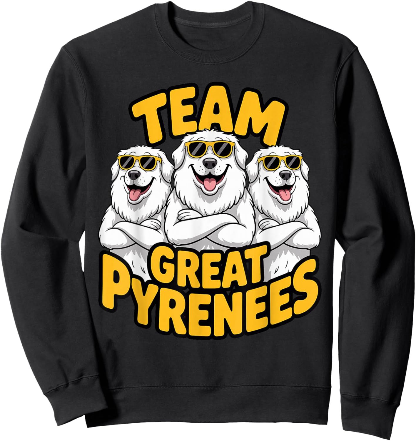 White Cartoon Mountain Pet Dog Breed Team PYR Great Pyrenees Sweatshirt - Sweatshirt | Black