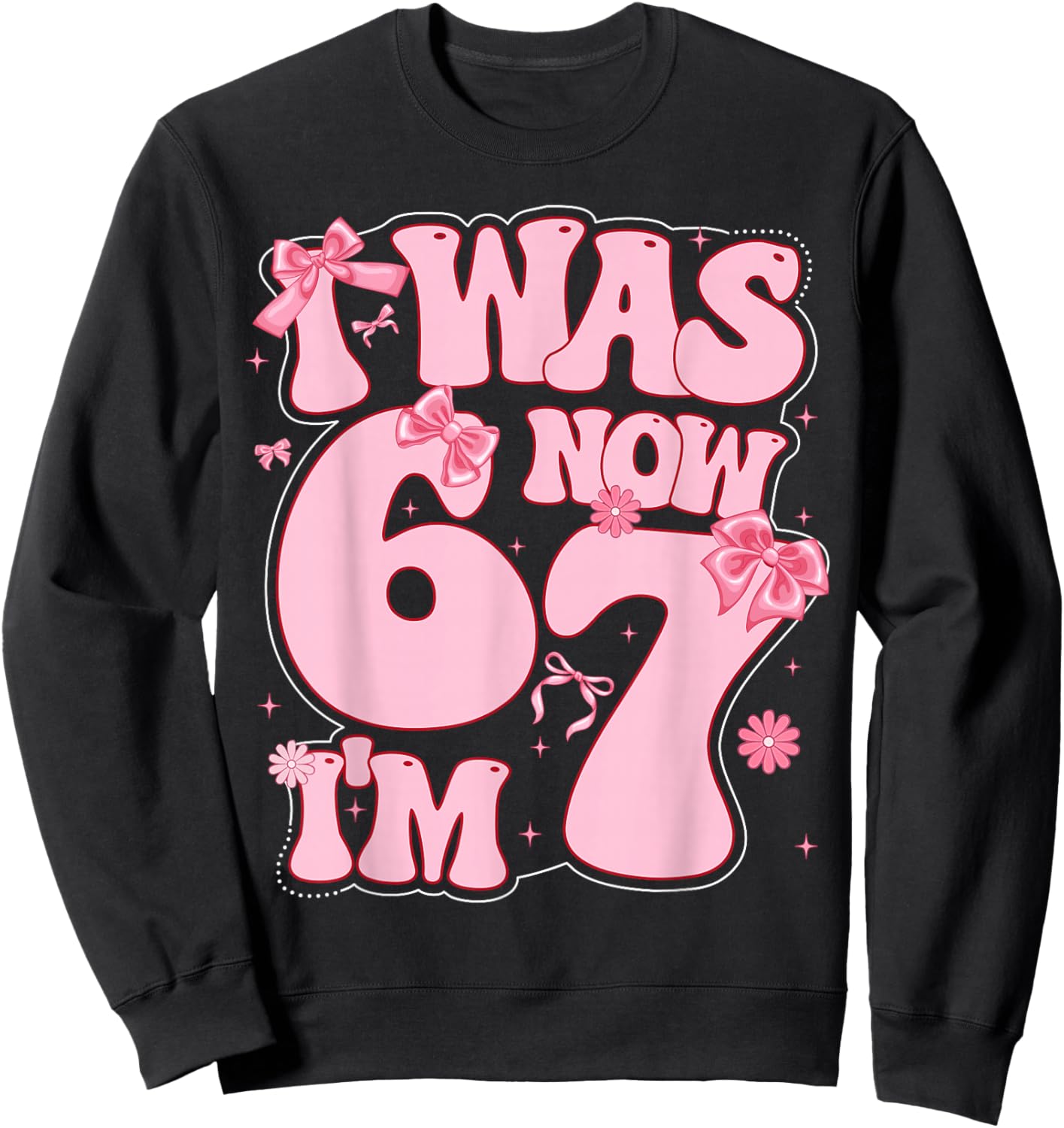 Coquette Bow 7th Birthday Girl I was 6 Now I'm 7 Year Old Sweatshirt - Sweatshirt | Black