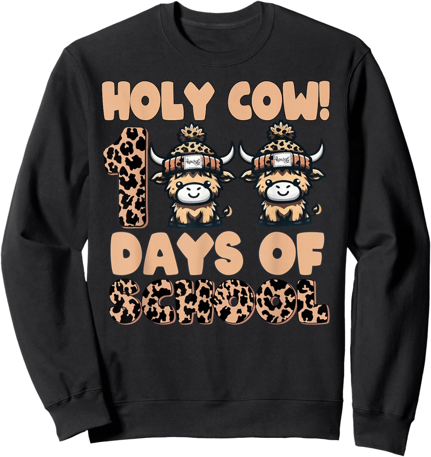 Holy Cow 100 Days of School Highland Cow 100th Day of School Sweatshirt - Sweatshirt | Black