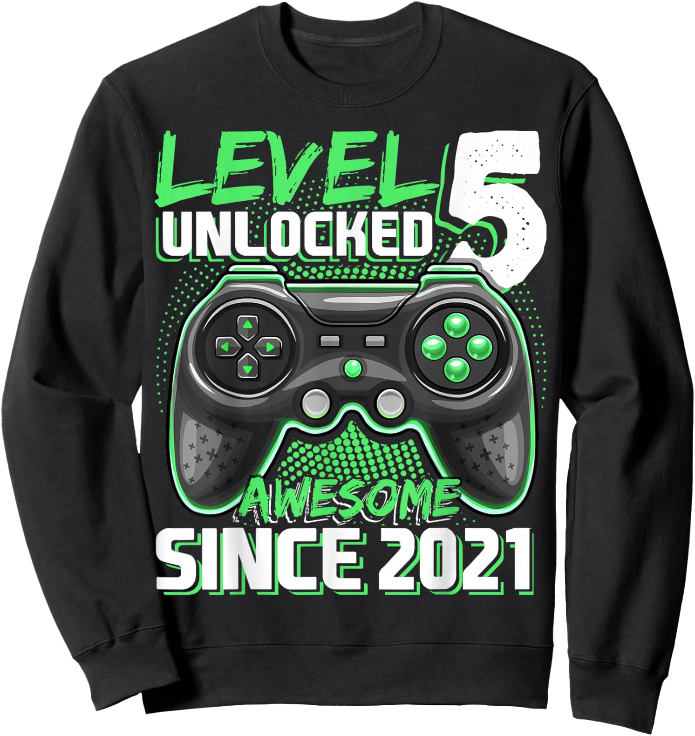 Level 5 Unlocked Birthday Boy Gamer 5 Year Video Game 2021 Sweatshirt - Sweatshirt | Black