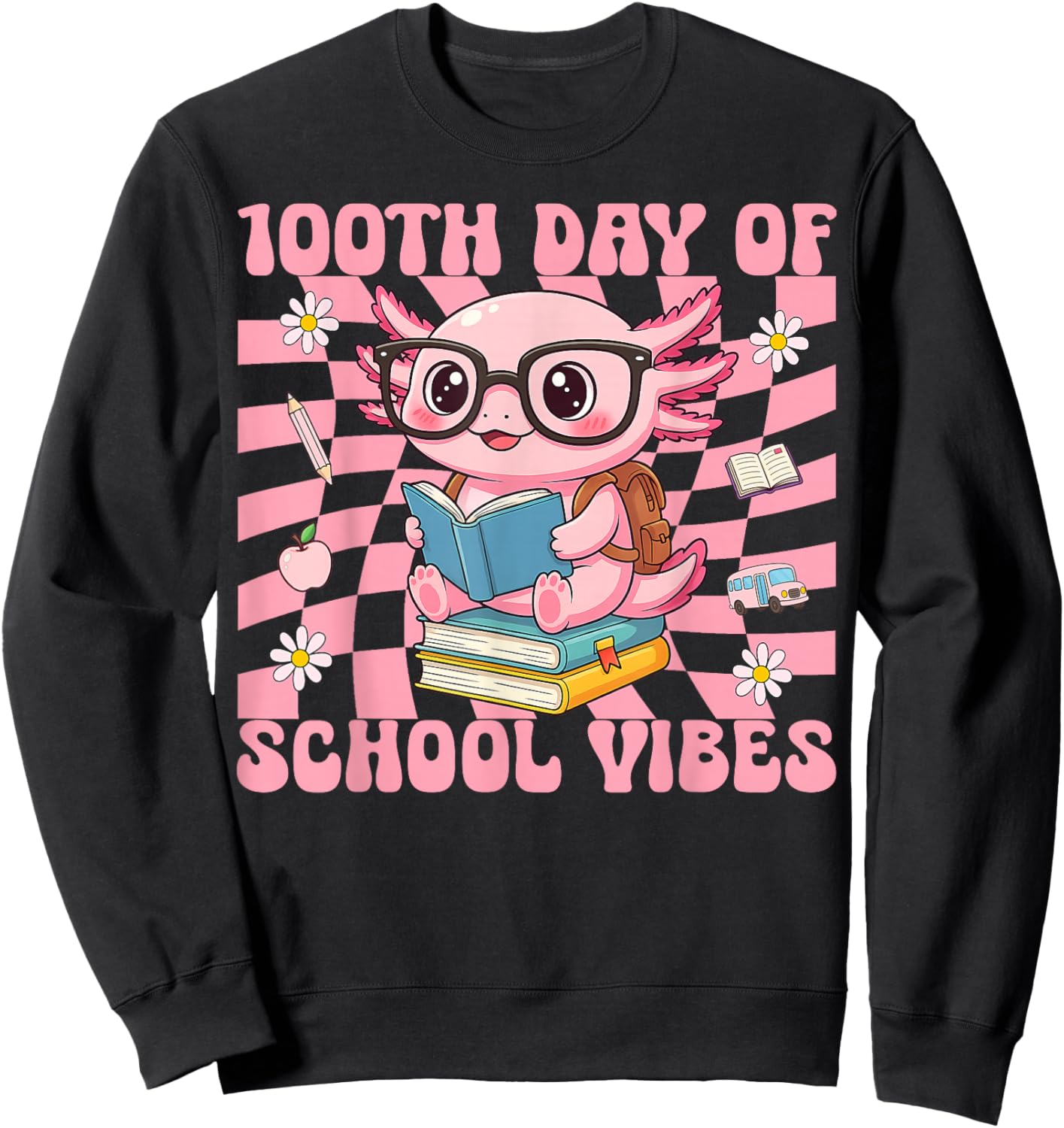 100th Day of School Vibes Cute Axolotl 100 Days of School Sweatshirt - Sweatshirt | Black