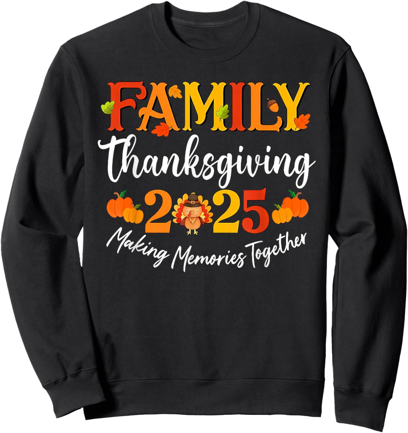 Family Thanksgiving 2025 Thanksgiving Crew Turkey Matching Sweatshirt - Sweatshirt | Black