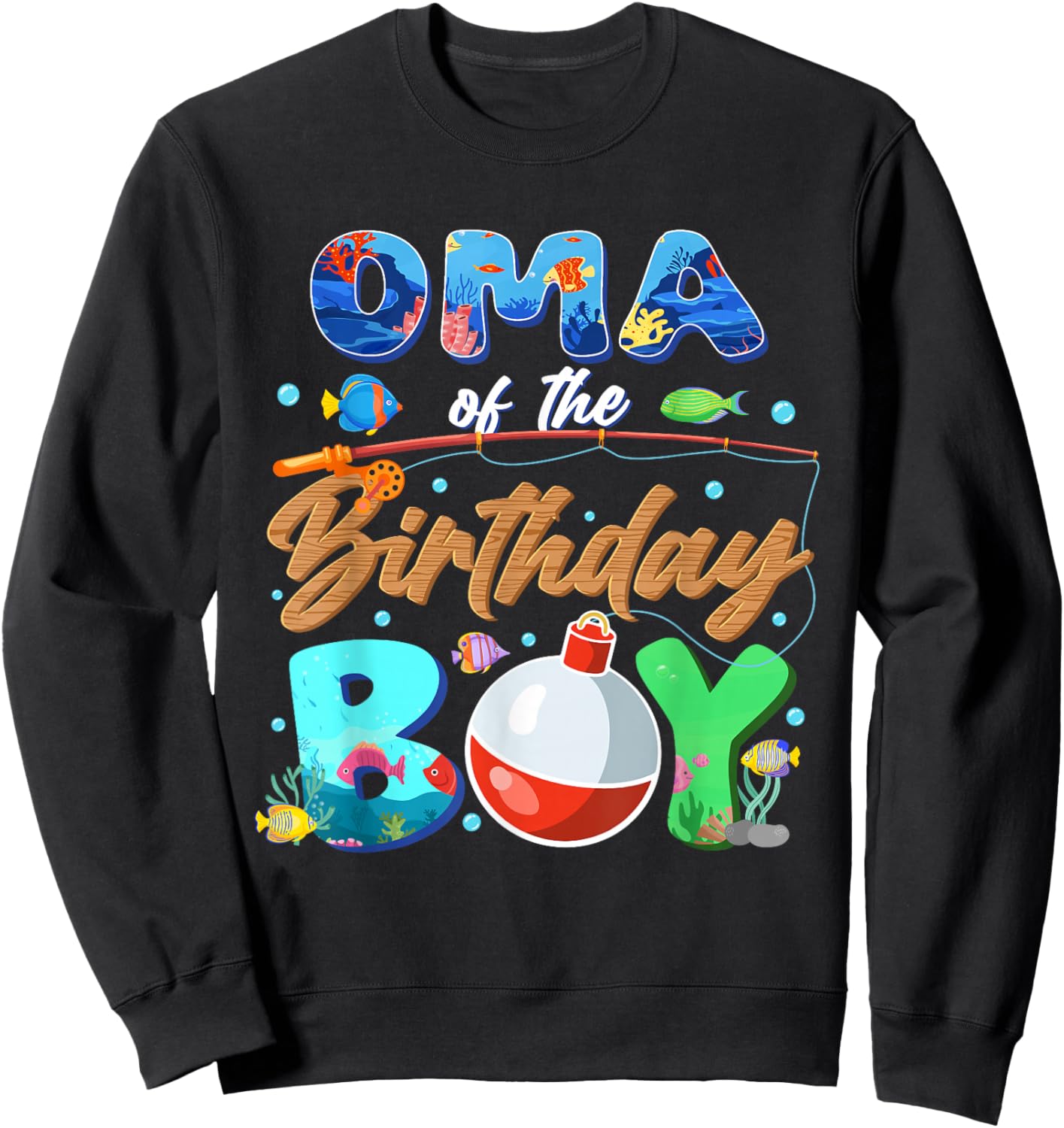 Oma of The Birthday Boy Fishing Family Matching Bday Sweatshirt - Sweatshirt | Black