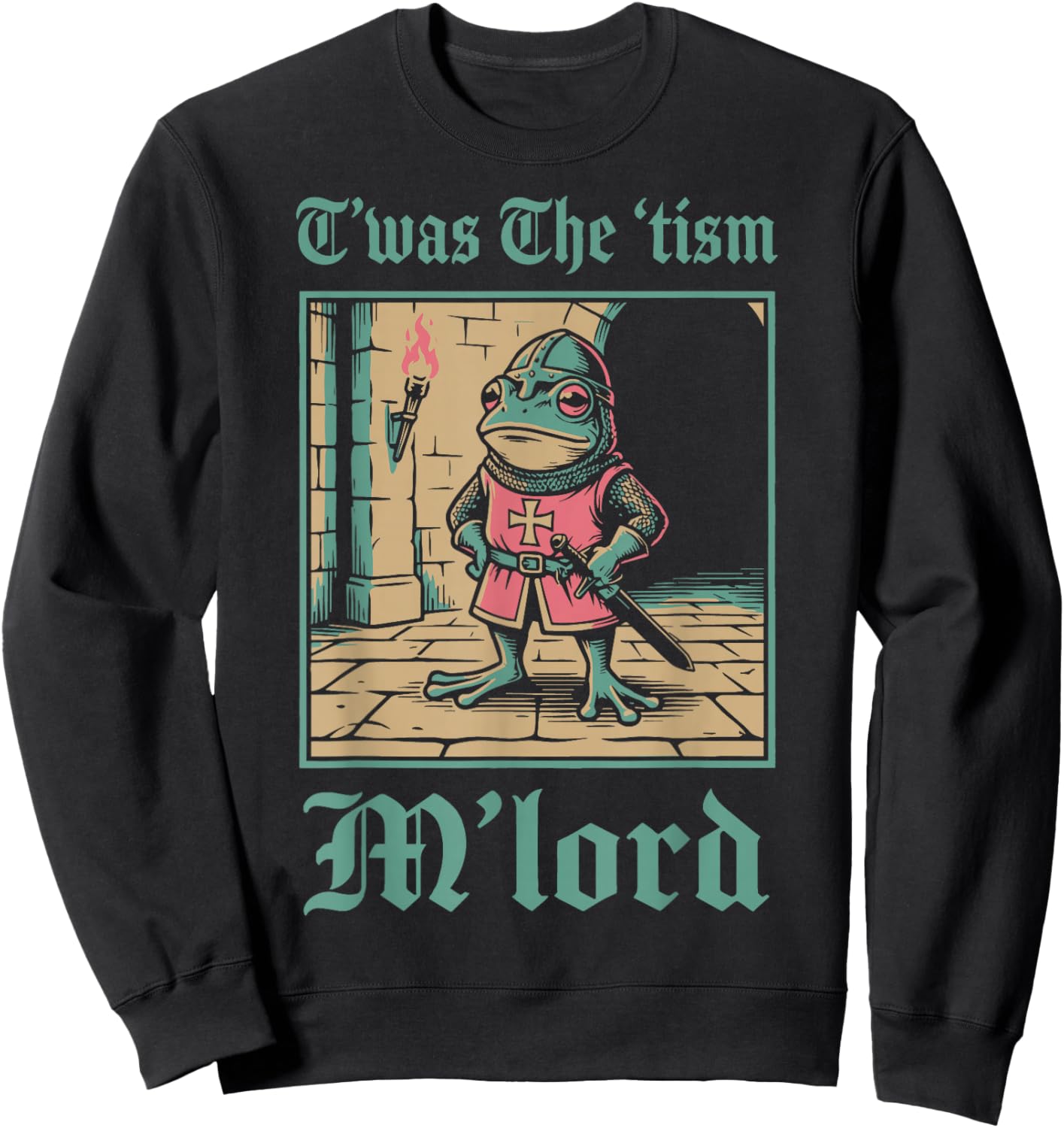 T'was The 'Tism M'lord Frog Sweatshirt - Sweatshirt | Black