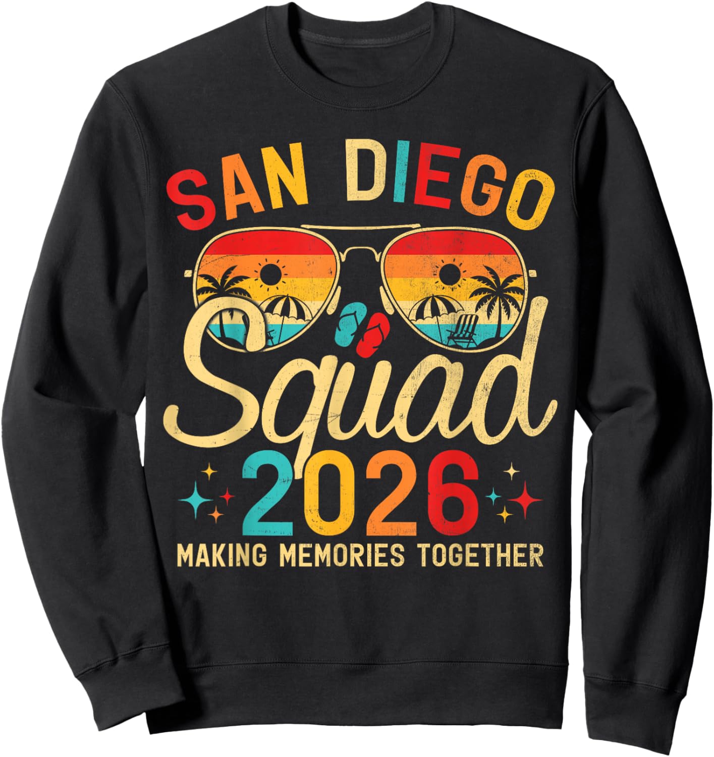 San Diego Beach CA Summer Vacation Family Trip 2026 Squad Sweatshirt - Sweatshirt | Black
