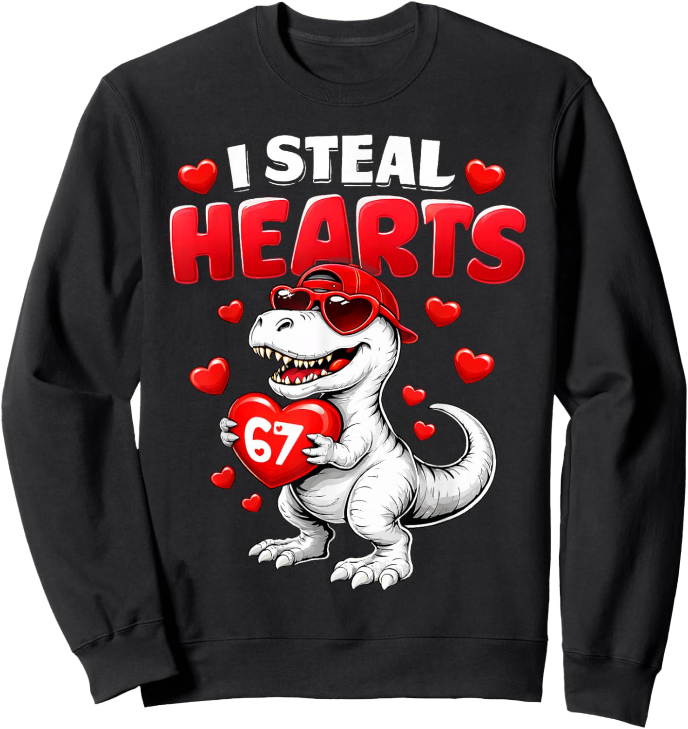 I Steal Hearts T Rex Valentine’s Day 67 Meme 6 7 Boys Kids Sweatshirt - Sweatshirt | Black