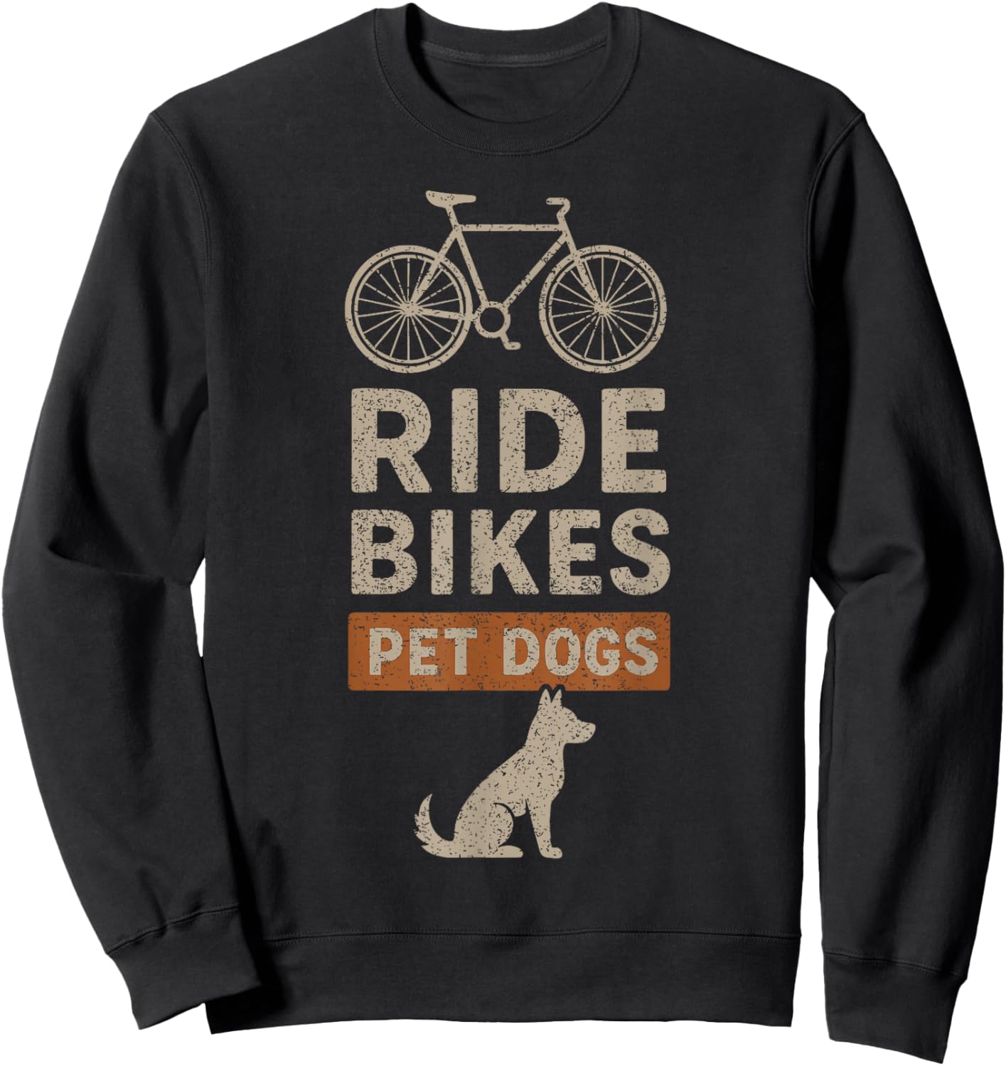 Ride Bikes Pet Dogs Bicycle Cycling Biking Dog Lover Sweatshirt - Sweatshirt | Black