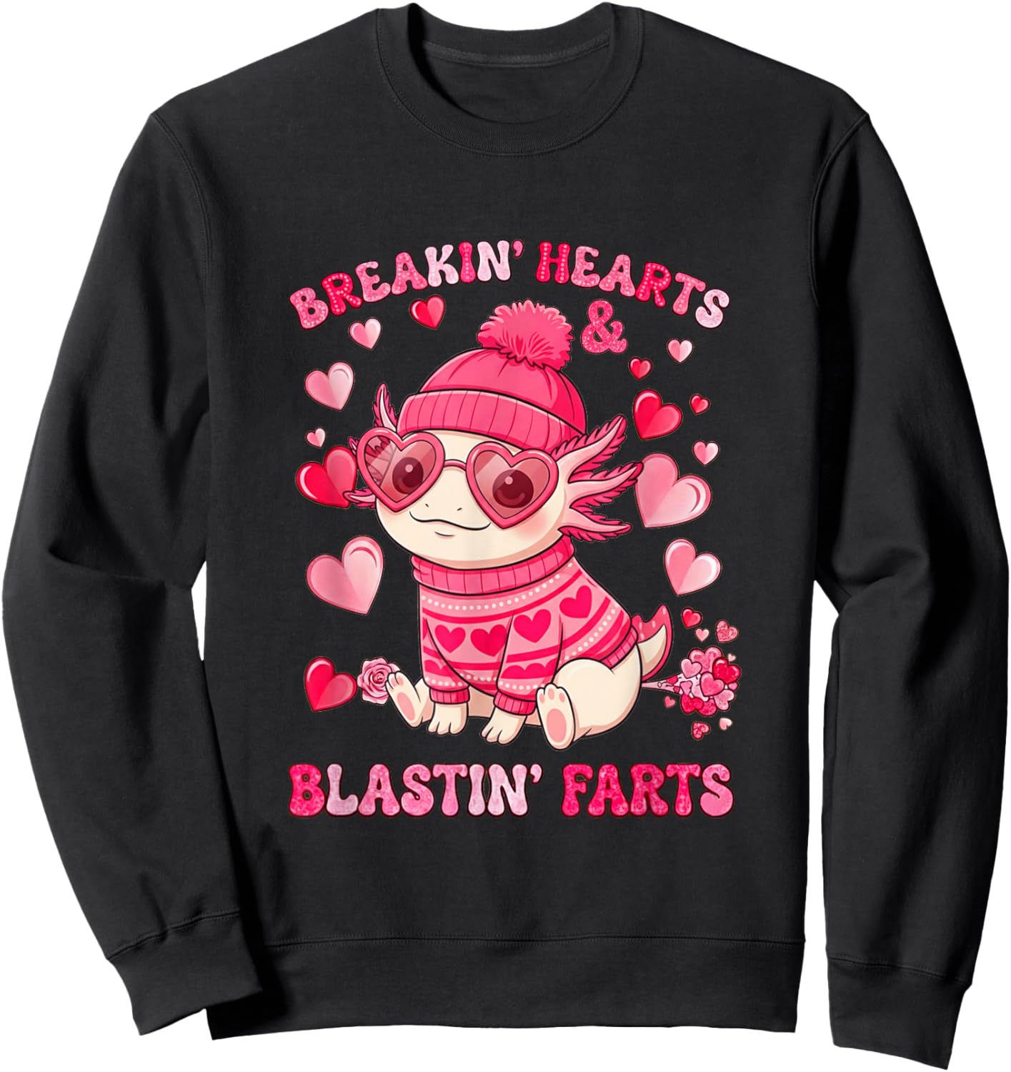 Funny Axolotl Breaking Hearts Blasting Farts Valentines Day Sweatshirt - Sweatshirt | Black