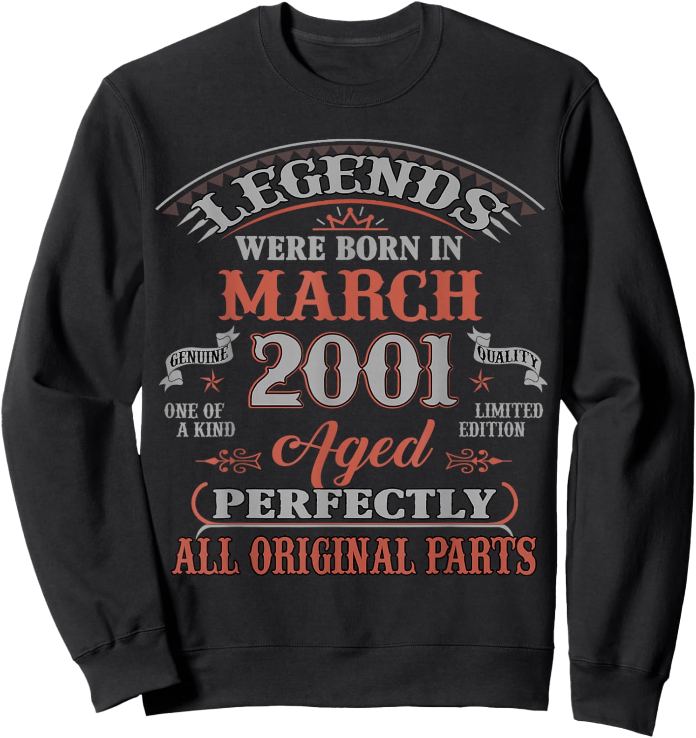 25th Birthday Gift Legend Born in March 2001 25 Yrs Old Sweatshirt - Sweatshirt | Black