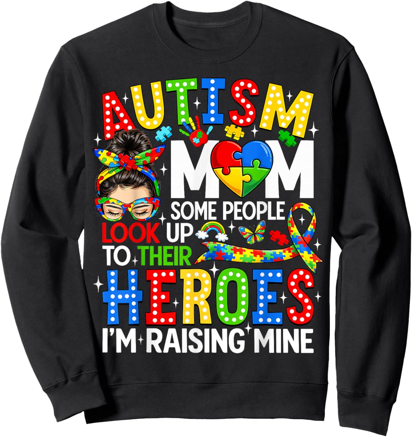 Autism Mom Raising Hero Messy Bun Autism Awareness Women Sweatshirt - Sweatshirt | Black