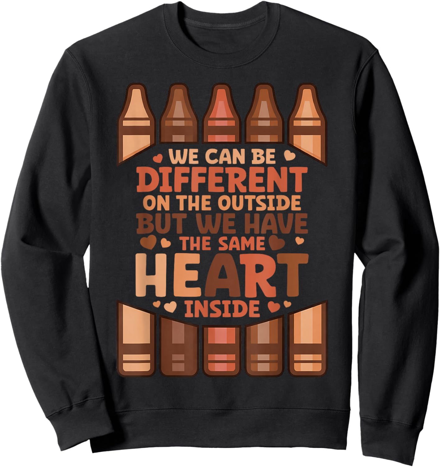 We Can Different On The Outside Black History Men Women Sweatshirt - Sweatshirt | Black