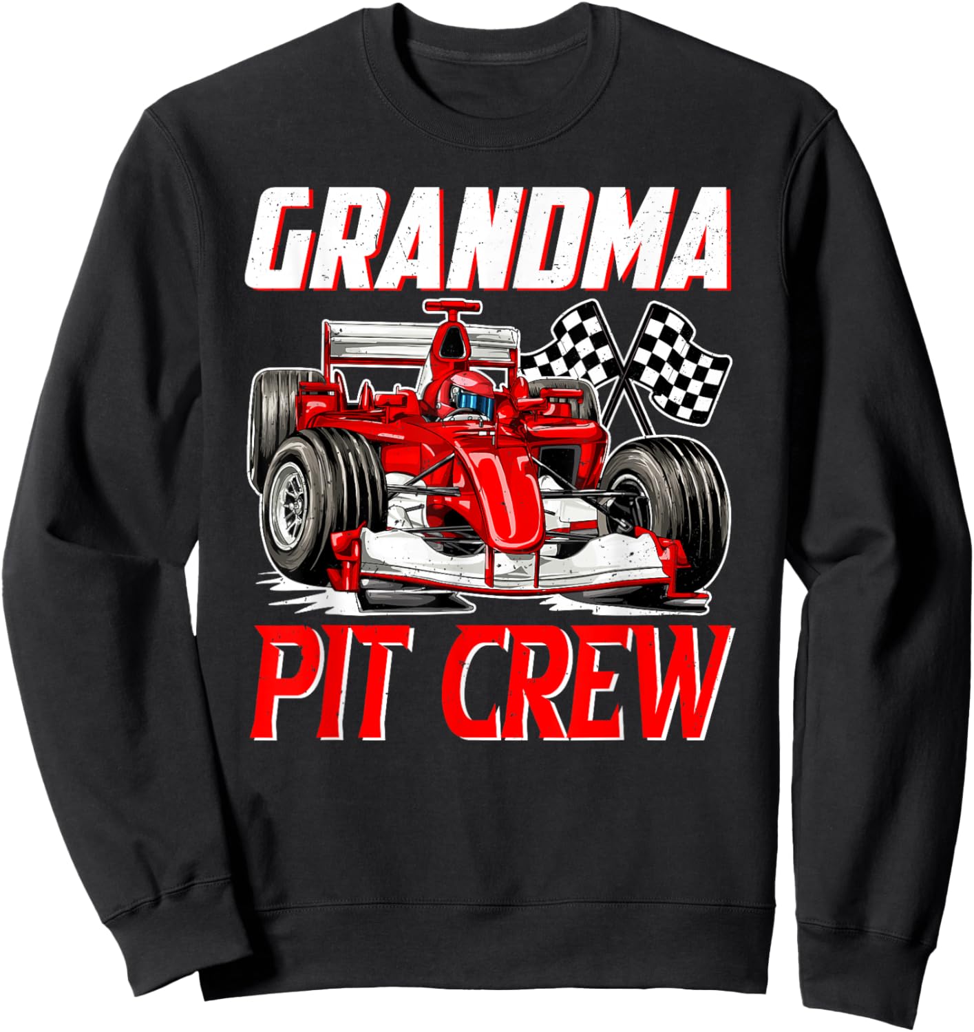 Grandma Pit Crew Racer Racing Family Sweatshirt - Sweatshirt | Black