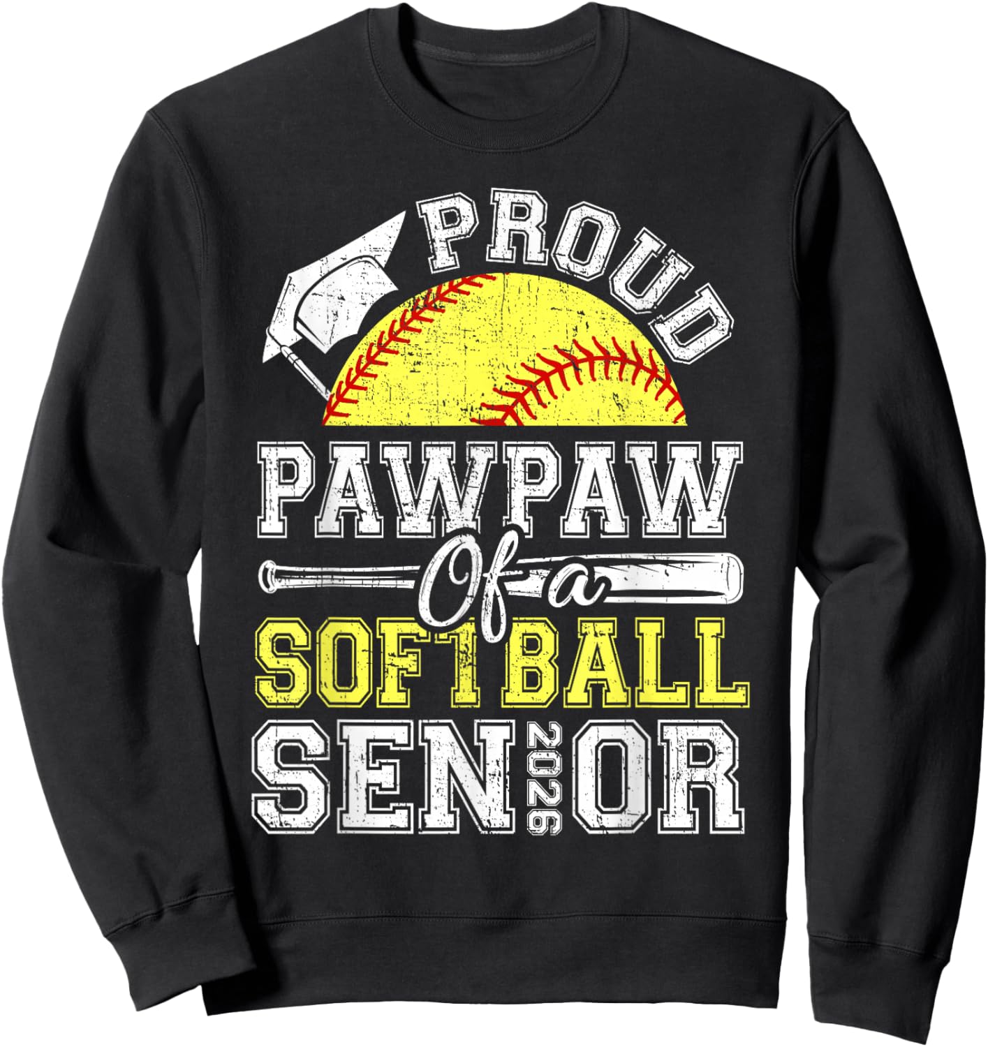 Proud Pawpaw of A 2026 Senior Softball Graduate Sweatshirt - Sweatshirt | Black