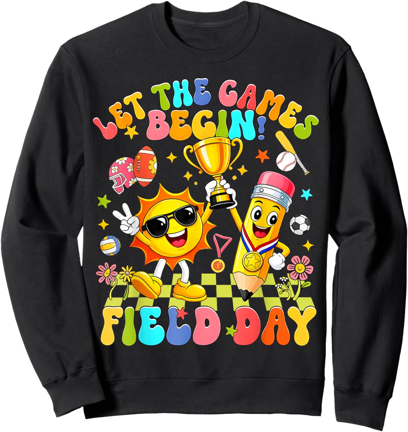 Field Day Let The Games Begin Field Day 2026 Teacher Student Sweatshirt - Sweatshirt | Black