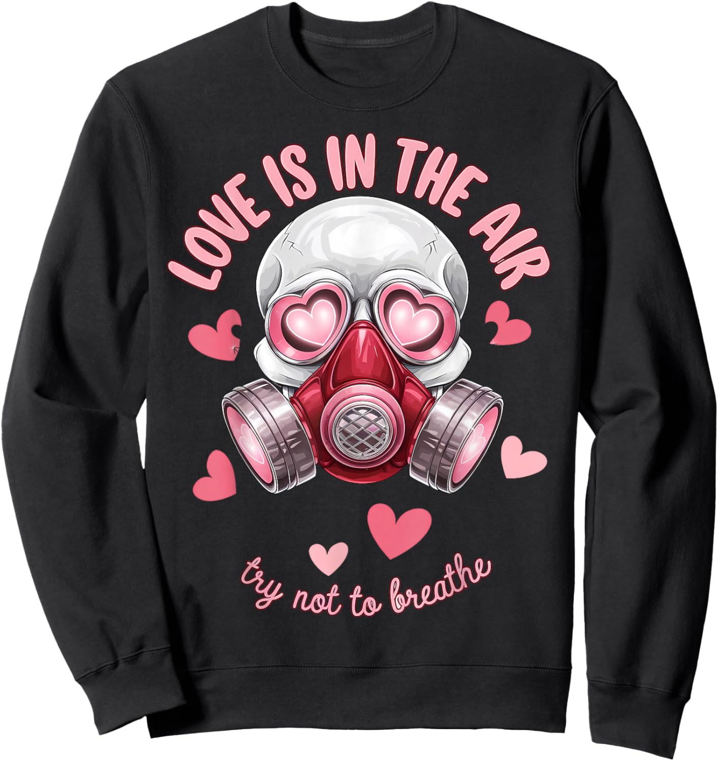 Valentine Skull Gas Mask Love Romance Sweatshirt - Sweatshirt | Black