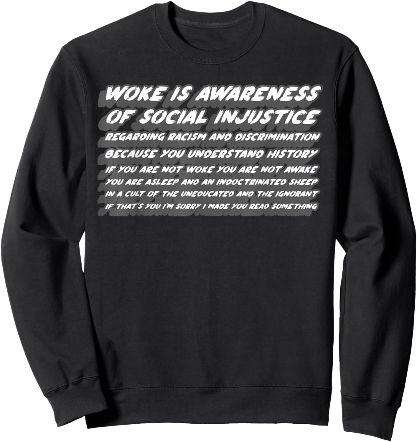 Woke is Awareness of Social Injustice | Awake Politics Sweatshirt - Sweatshirt | Black