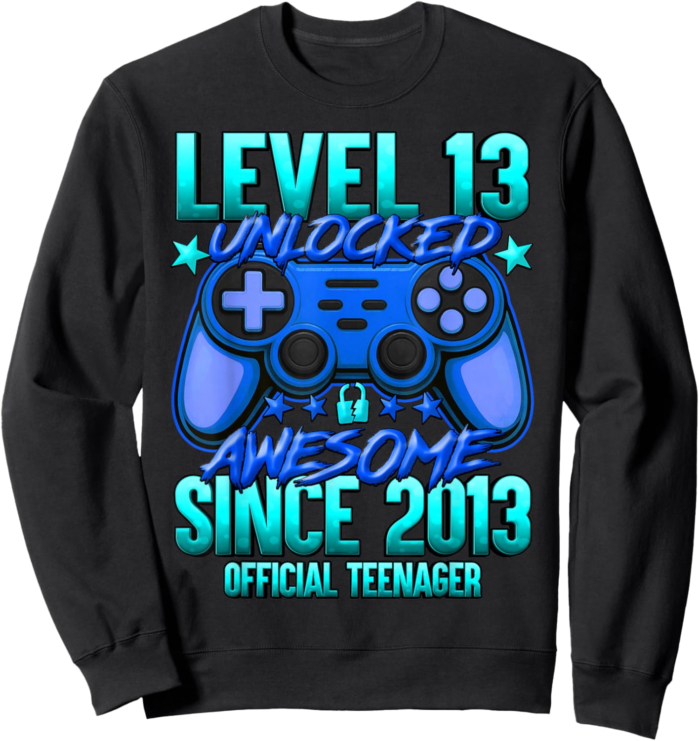 Official Teenager Level 13 Unlocked Boys 13th Birthday Boy Sweatshirt - Sweatshirt | Black
